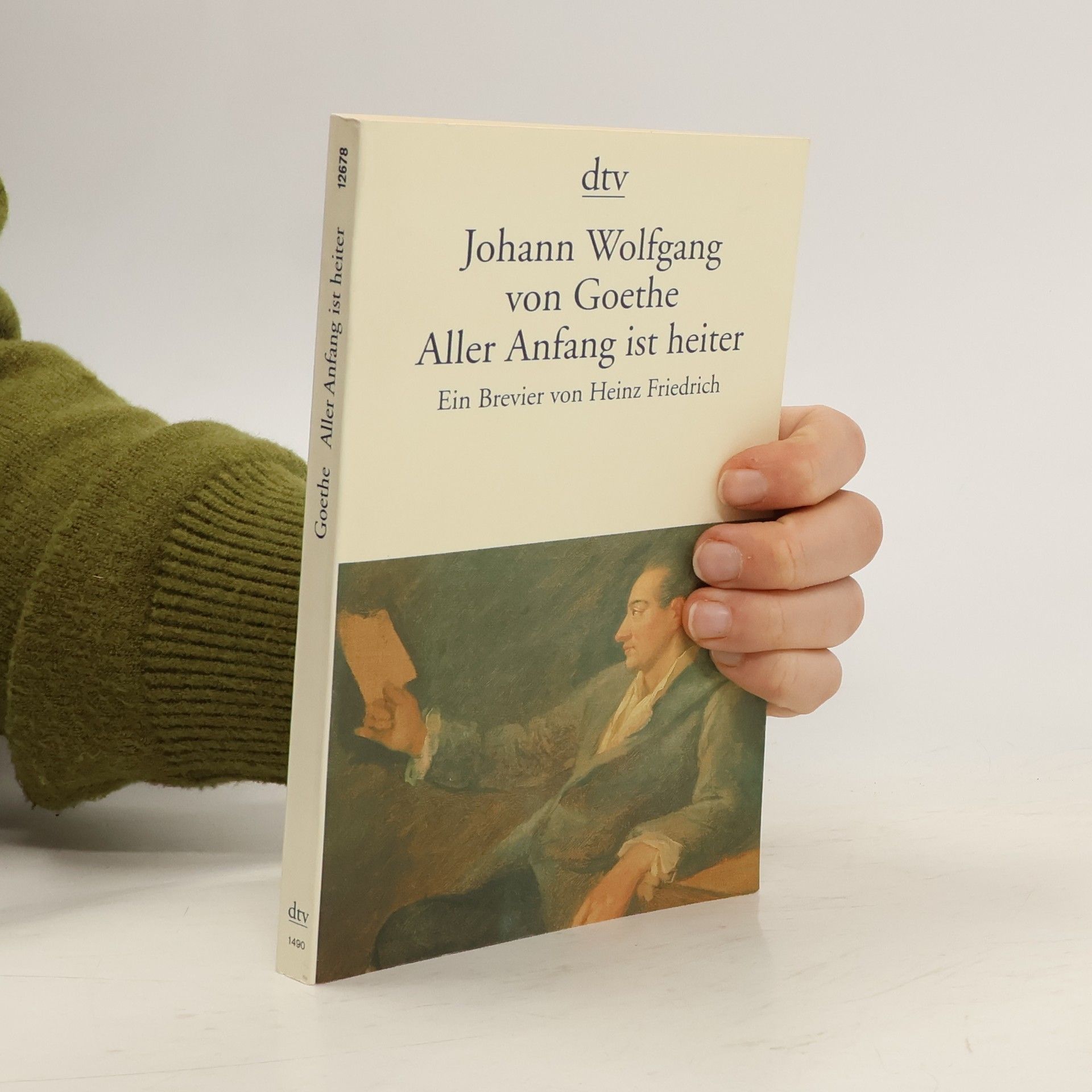 Johann Wolfgang von Goethe Aller Anfang ist heiter
