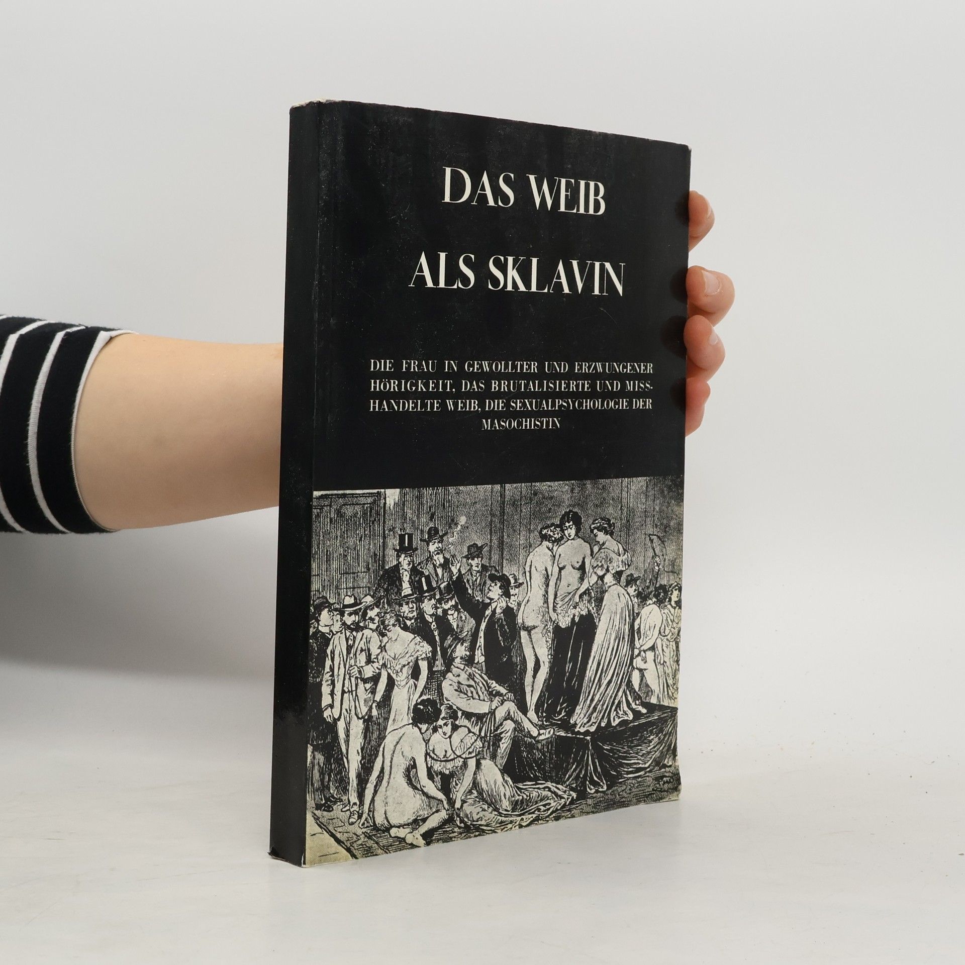 Autores varios Das Weib als Sklavin