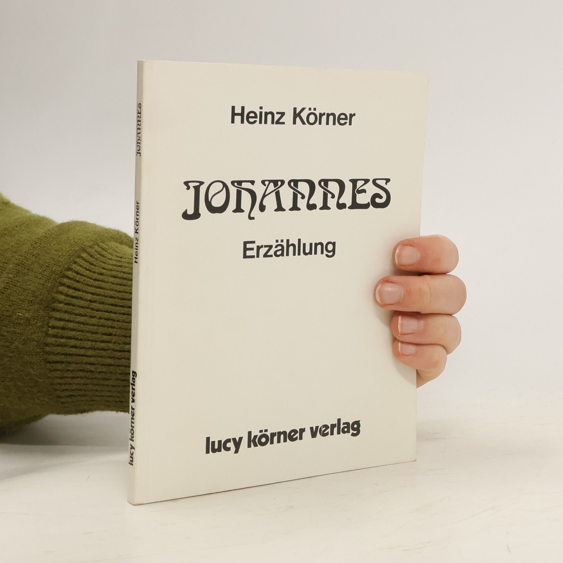 Heinz Körner Johannes : Erzählung