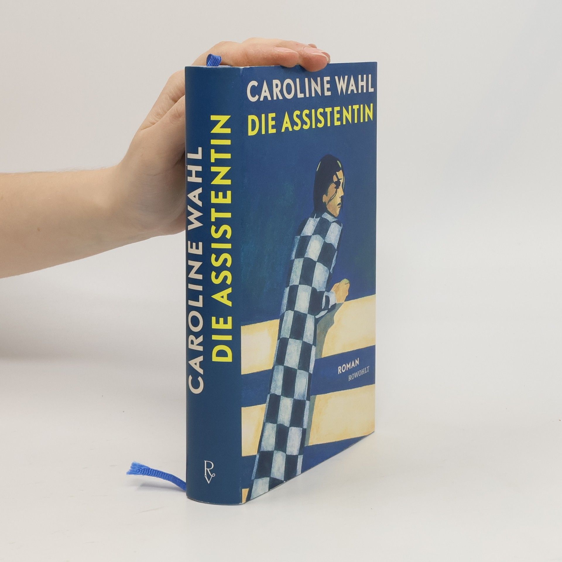 Caroline Wahl Die Assistentin