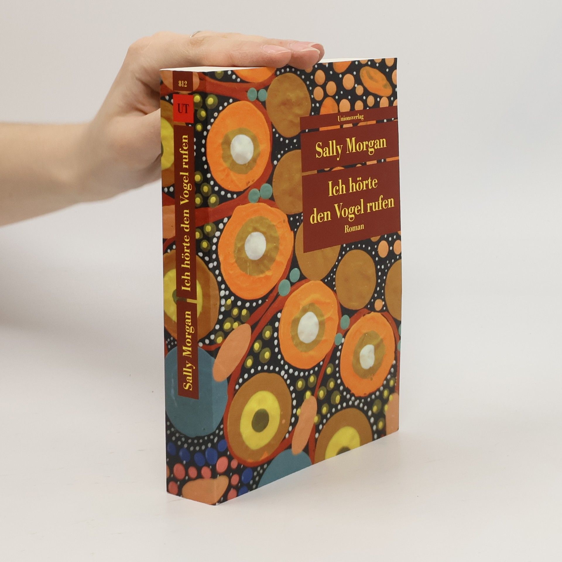 Sally Morgan Ich hörte den Vogel rufen