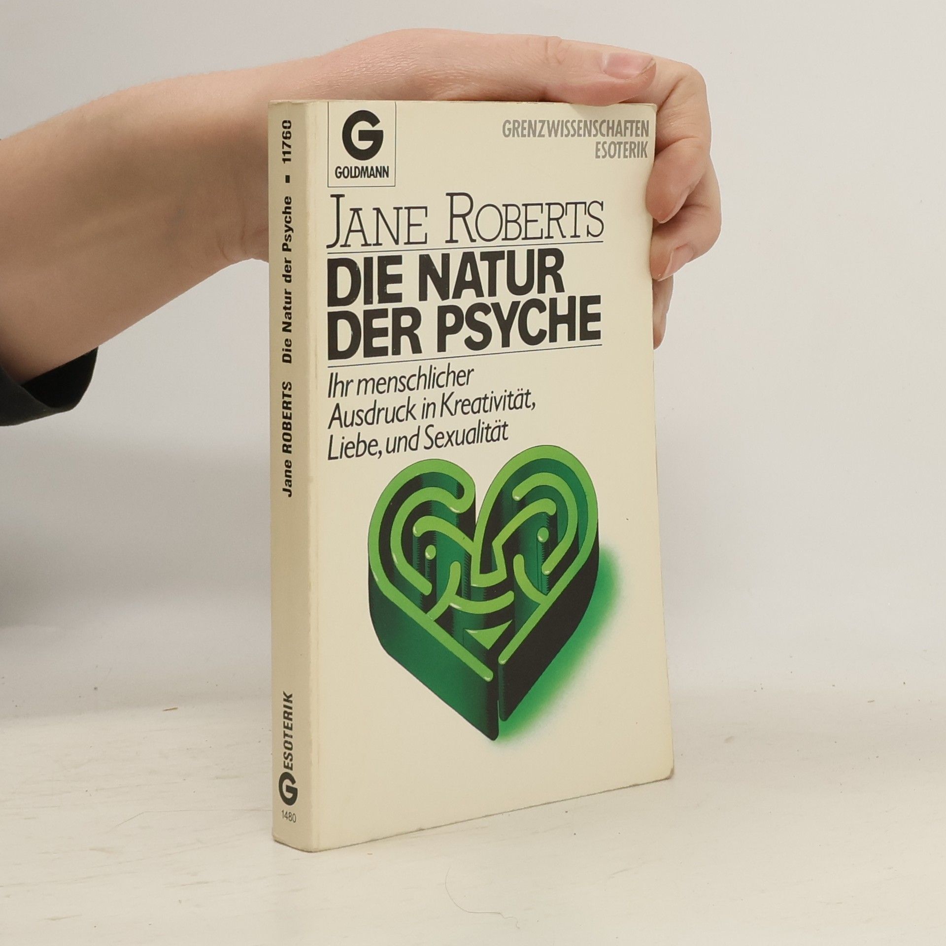 Jane Roberts Die Natur der Psyche