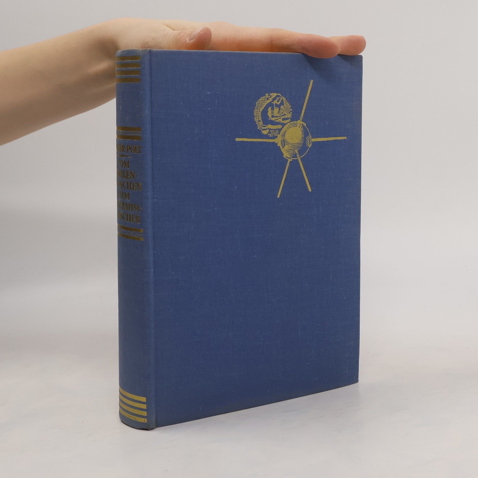 Herbert Klauser Vom Höhlenmenschen zum Weltraumforscher