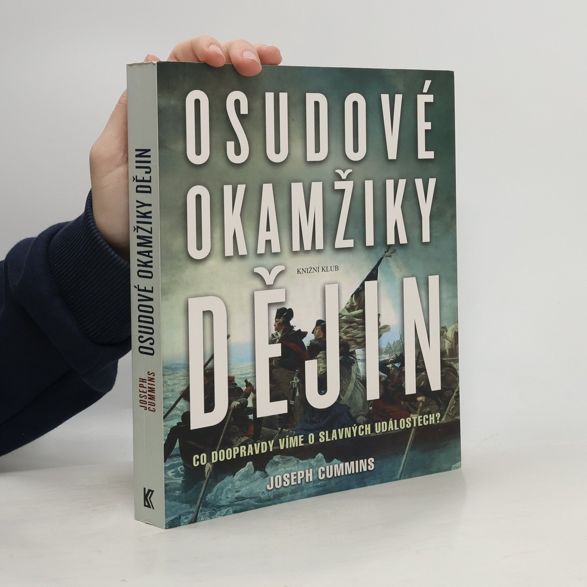Joseph Cummins Osudové okamžiky dějin