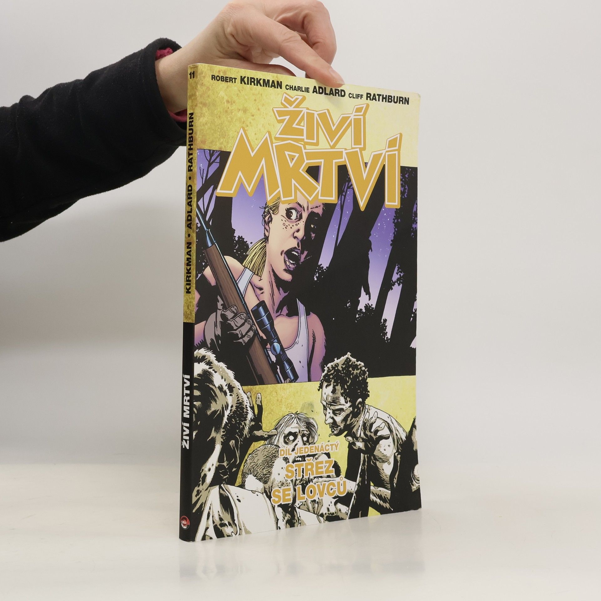 Robert Kikman Živí mrtví 11: Střez se lovců