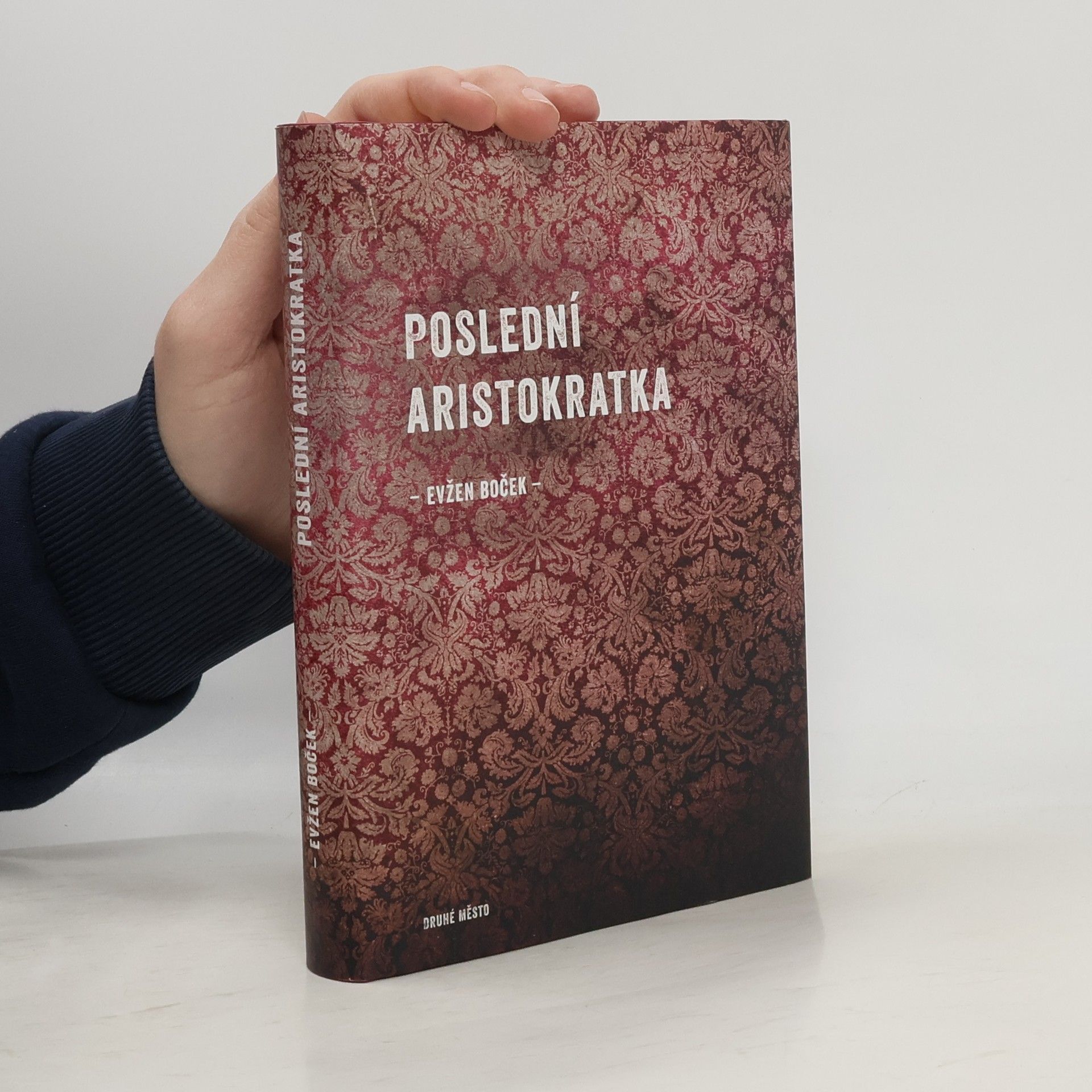 Evžen Boček Poslední aristokratka