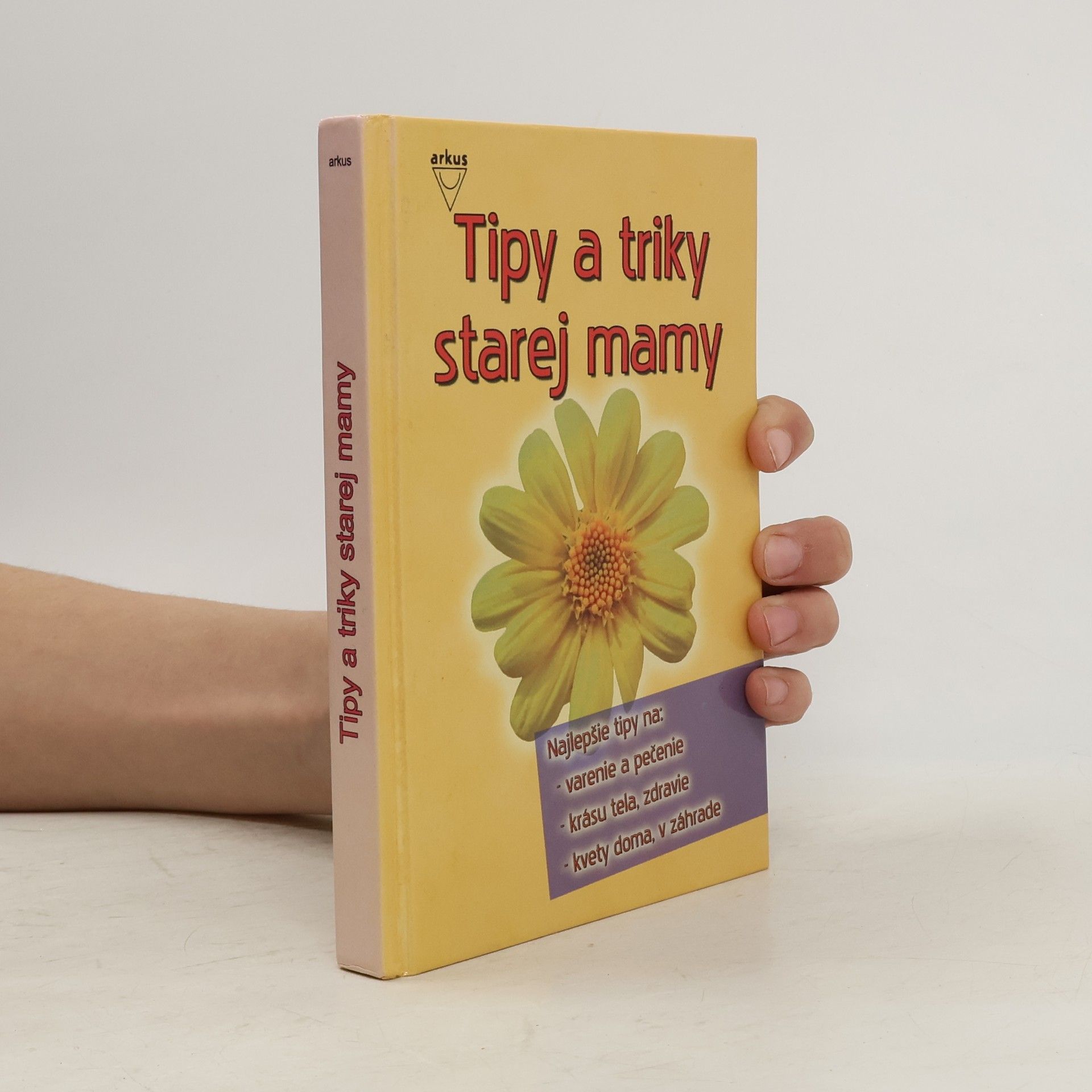 Autorenkollektiv Tipy a triky starej mamy