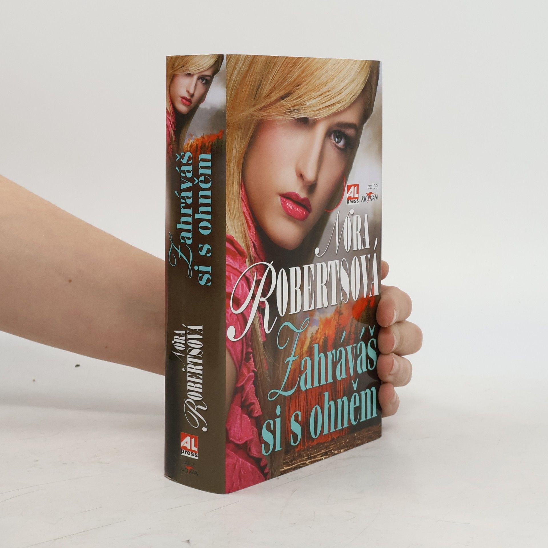 Nora Roberts Zahráváš si s ohněm