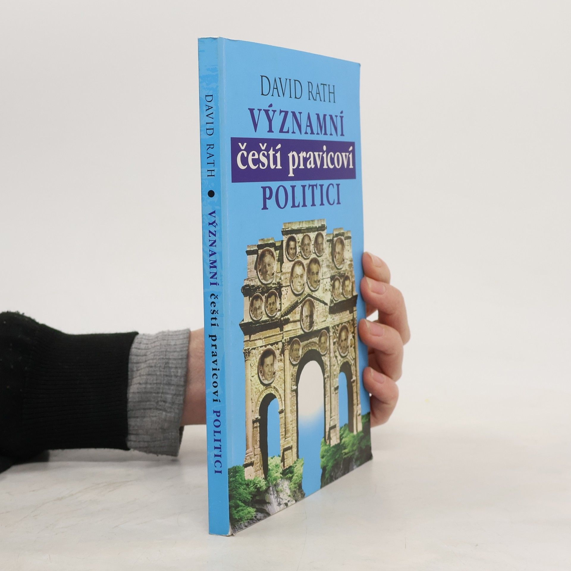 David Rath Významní čeští pravicoví politici