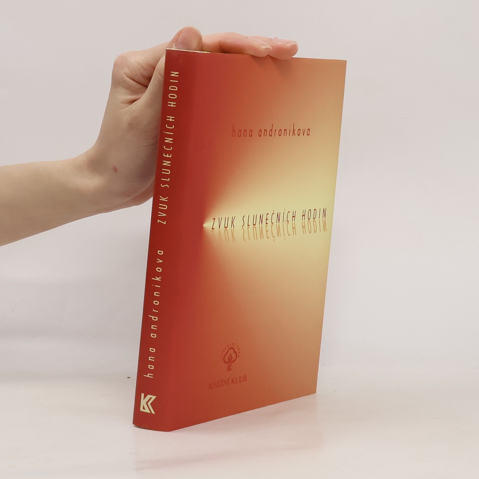 Hana Andronikova Zvuk slunečních hodin