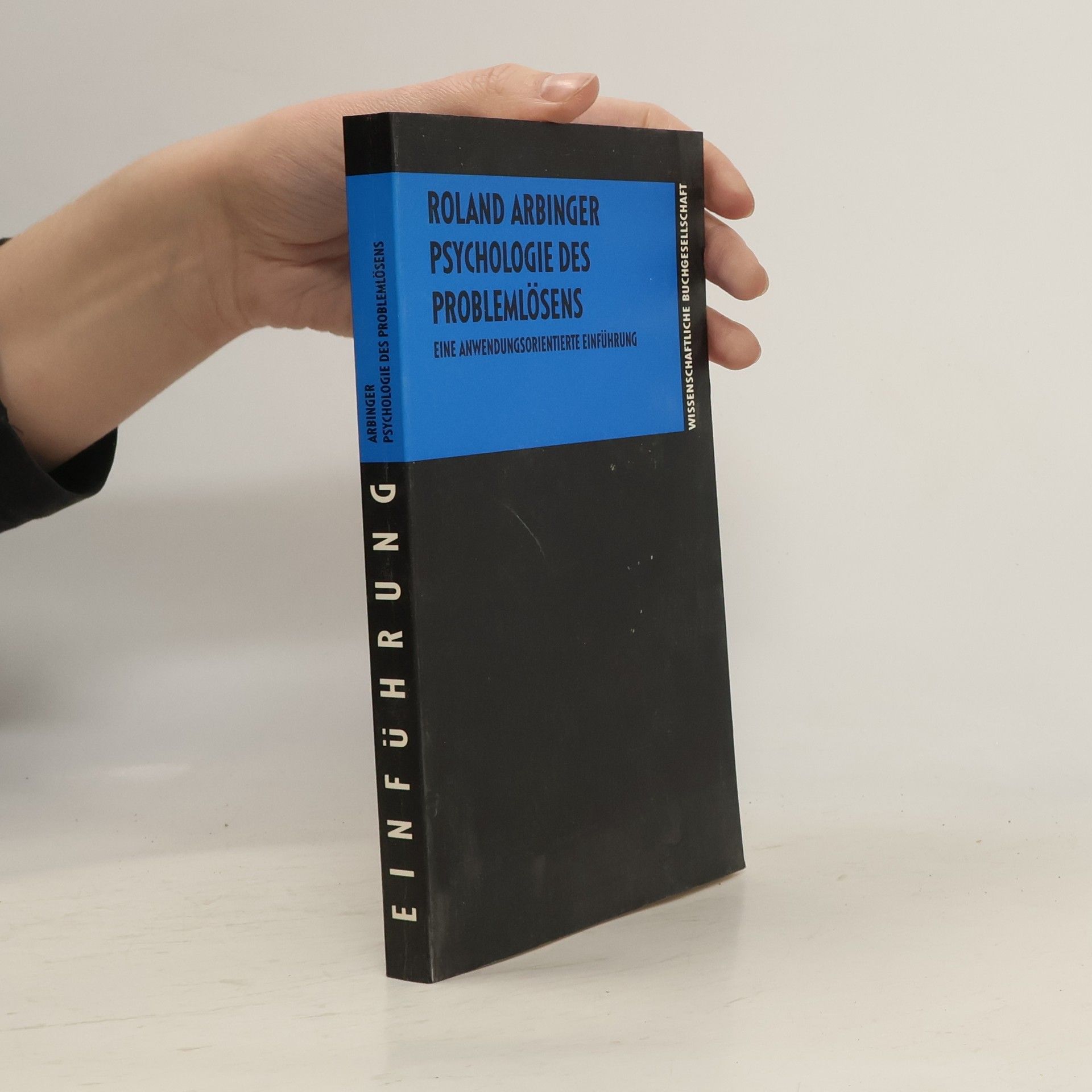 Roland Arbinger Psychologie des Problemlösens