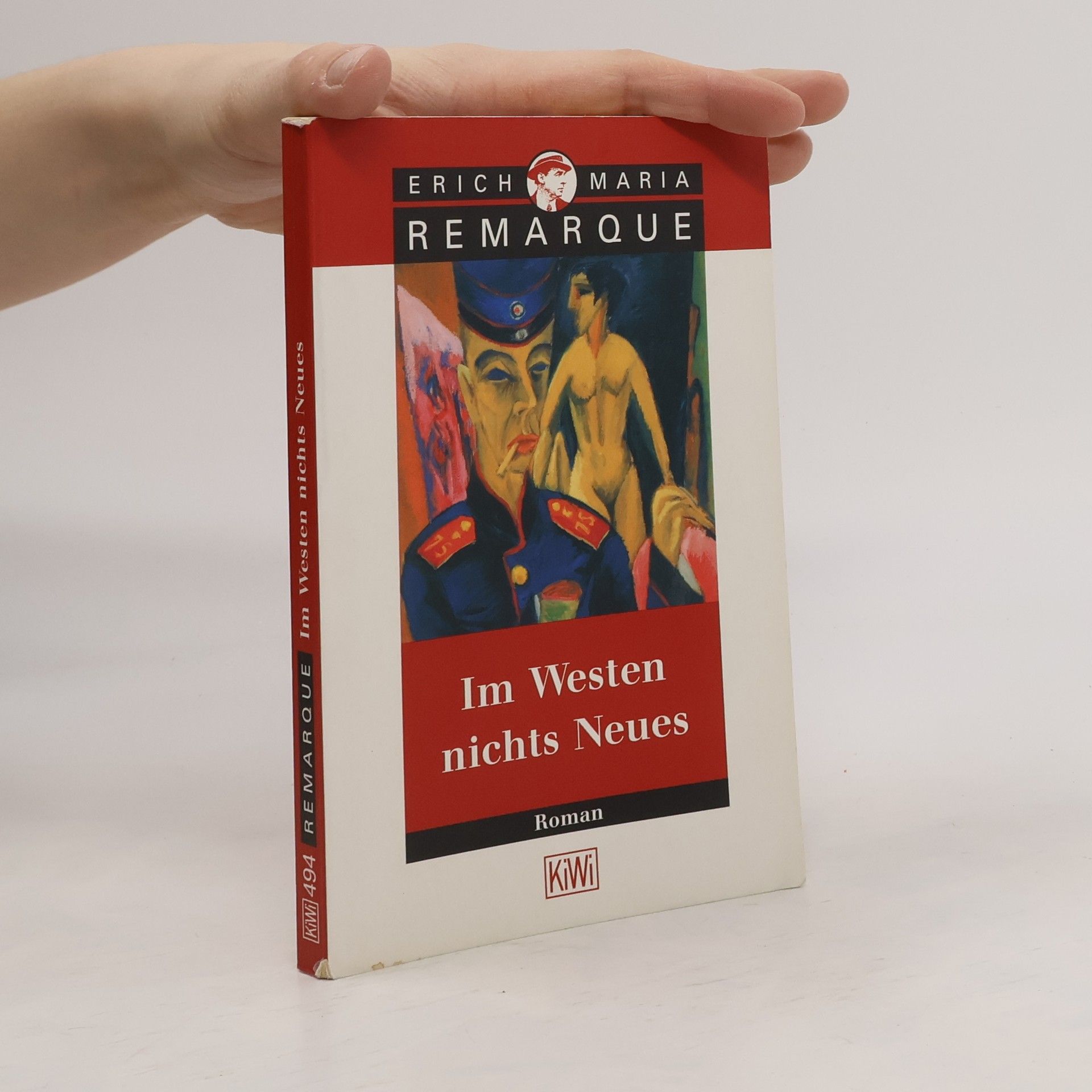 Erich Maria Remarque Im Westen nichts Neues