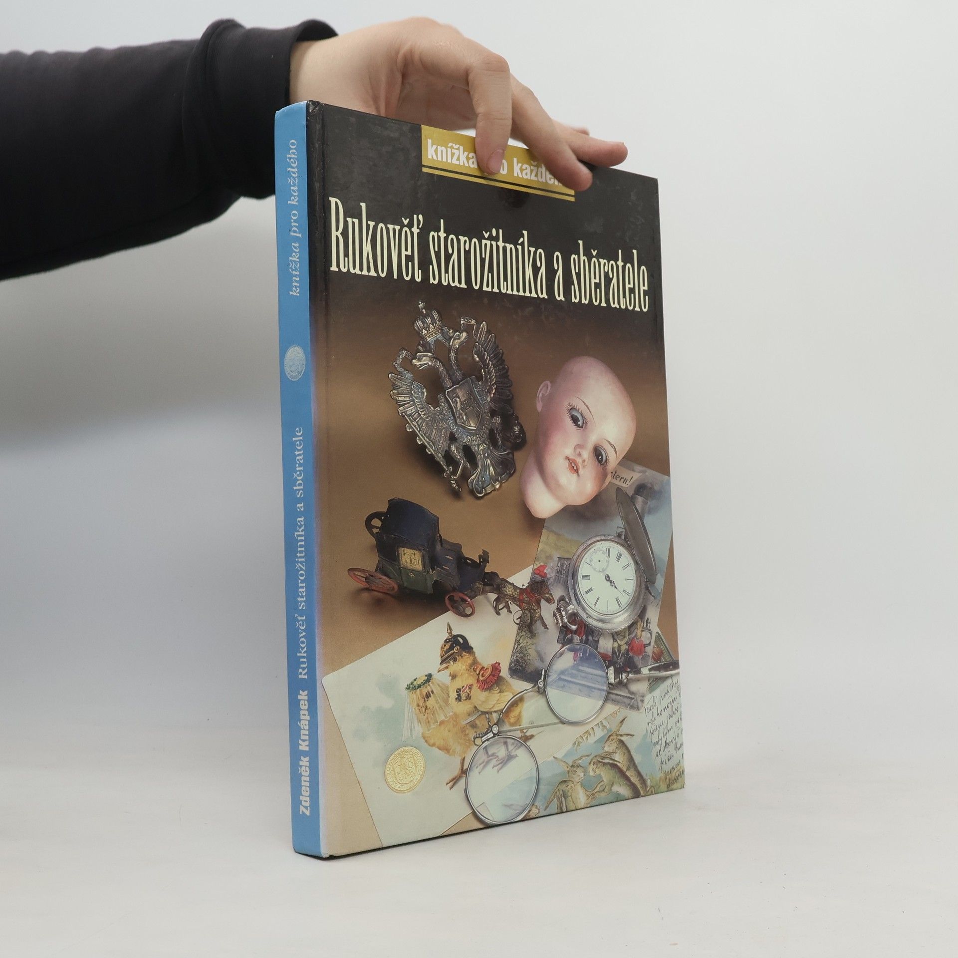 Zdeněk Knápek Rukověť starožitníka a sběratele