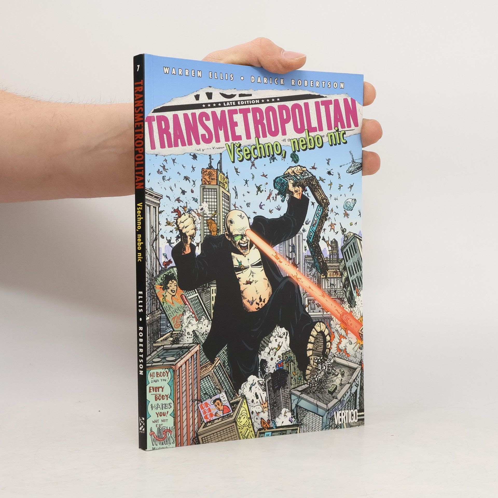 Warren Ellis Transmetropolitan. Všechno, nebo nic