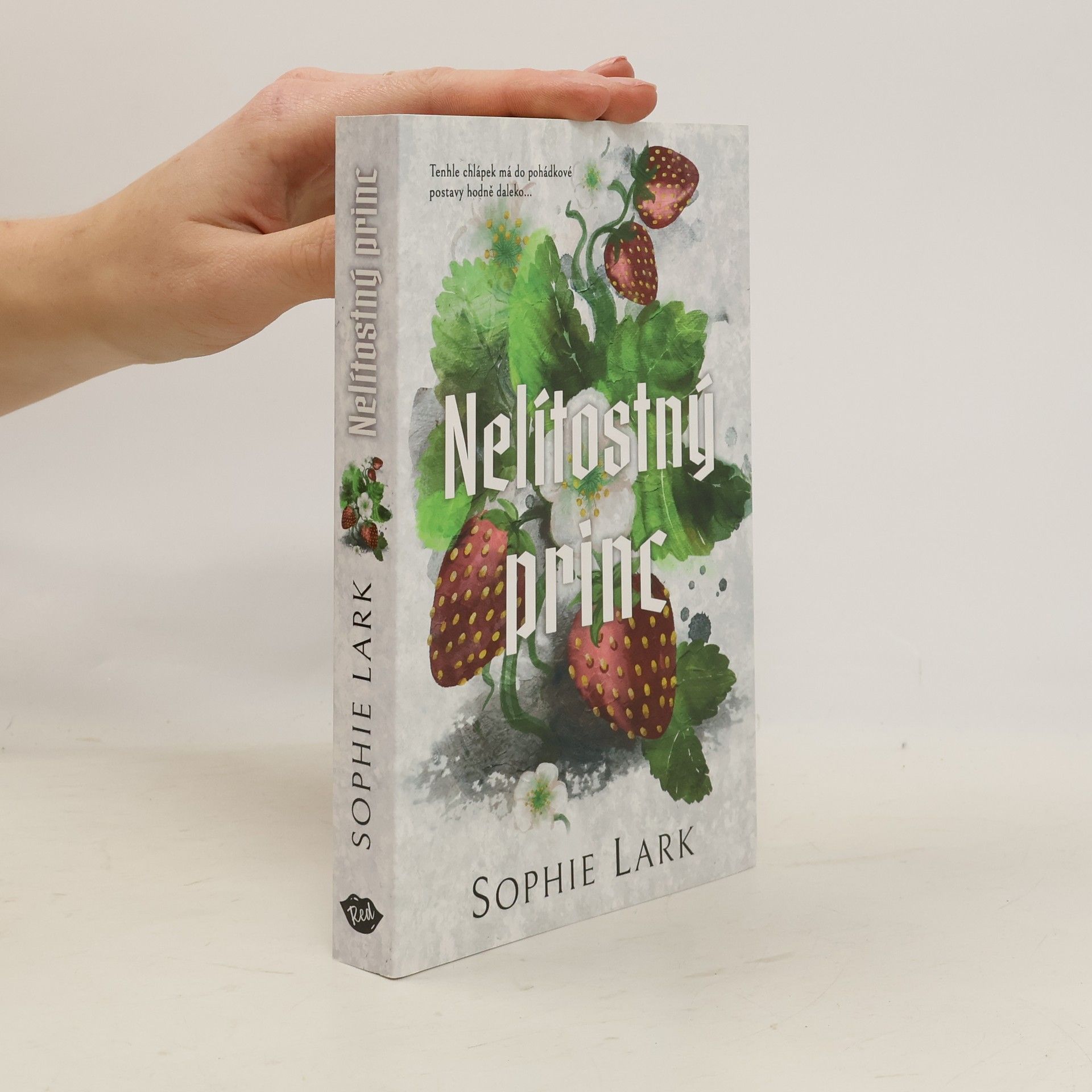Sophie Lark Nelítostný princ