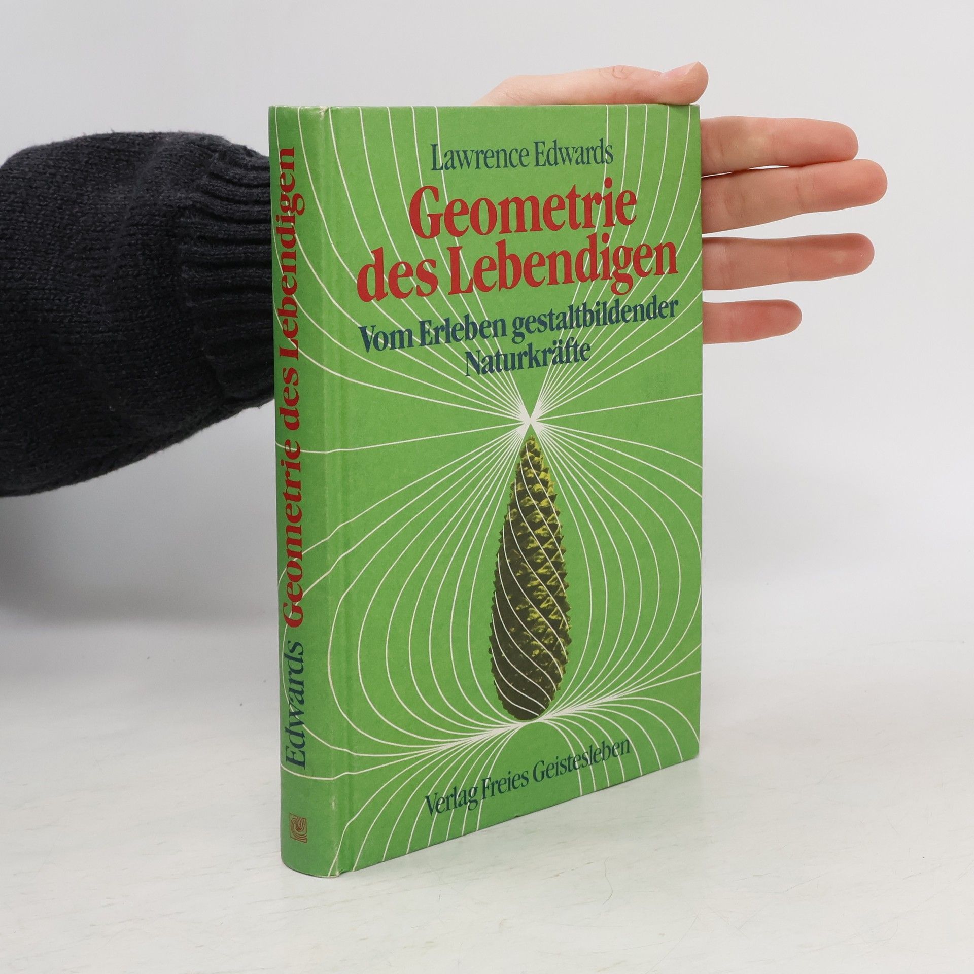Lawrence Edwards Geometrie des Lebendigen