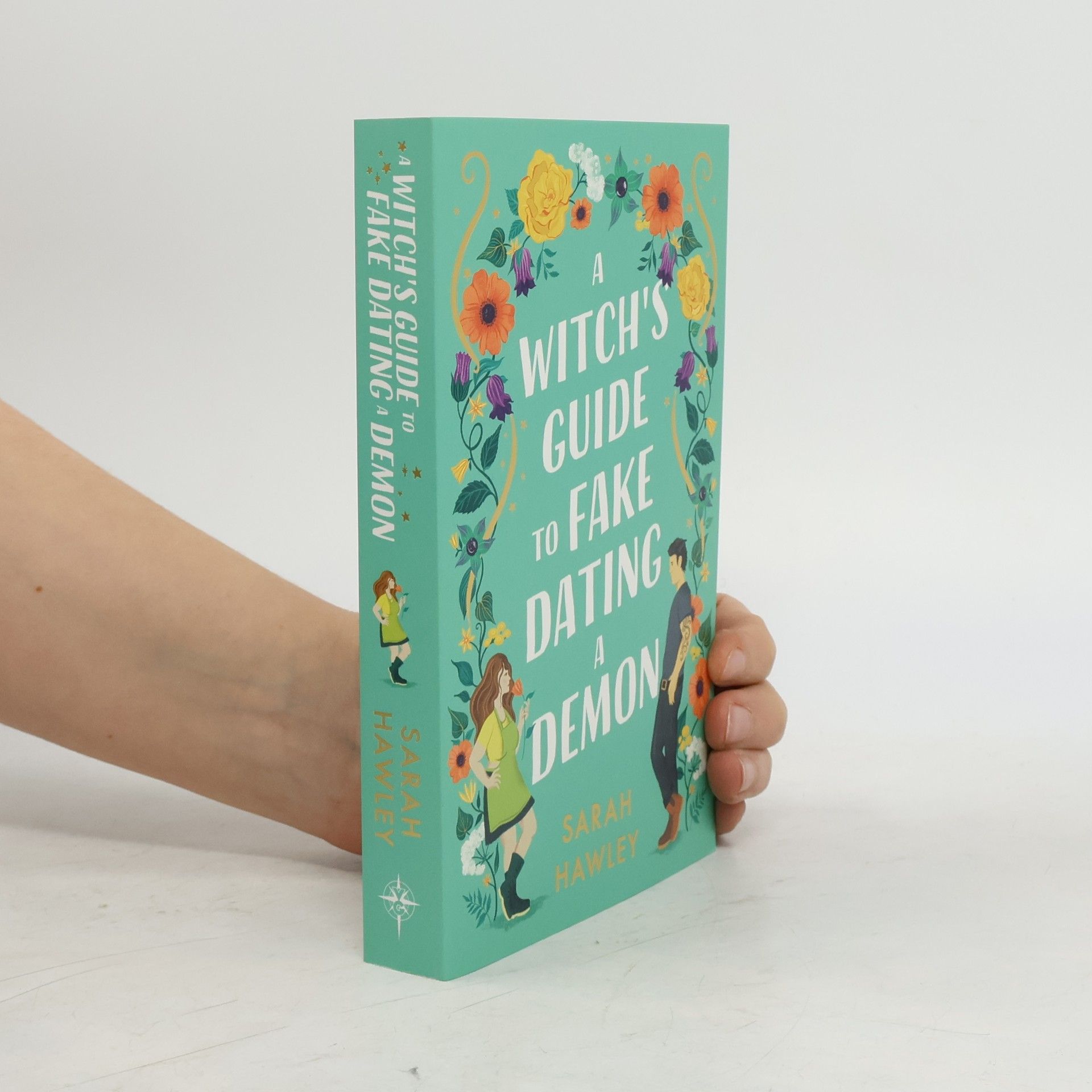 Sarah Hawley A witch's guide to fake dating a demon