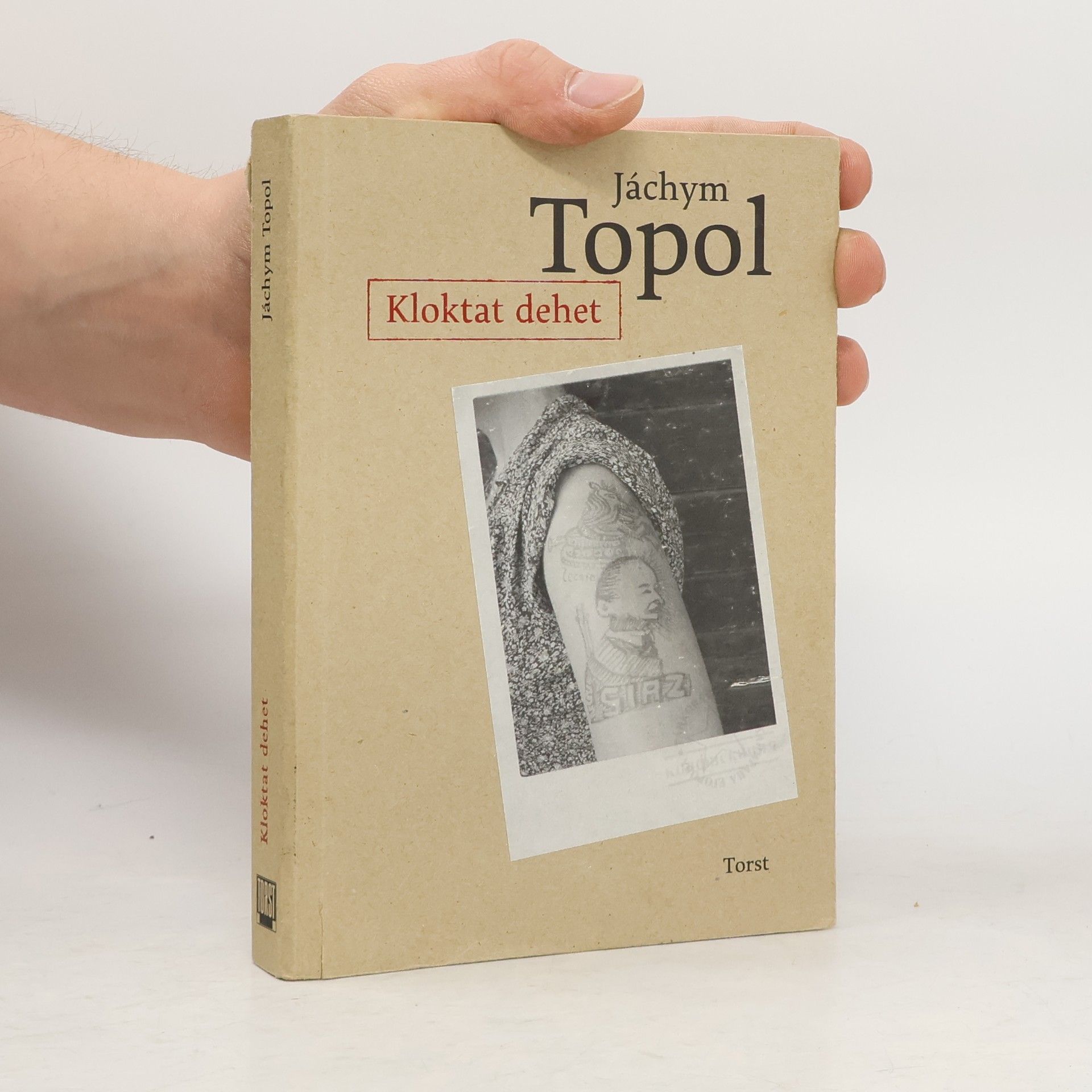 Jáchym Topol Kloktat dehet