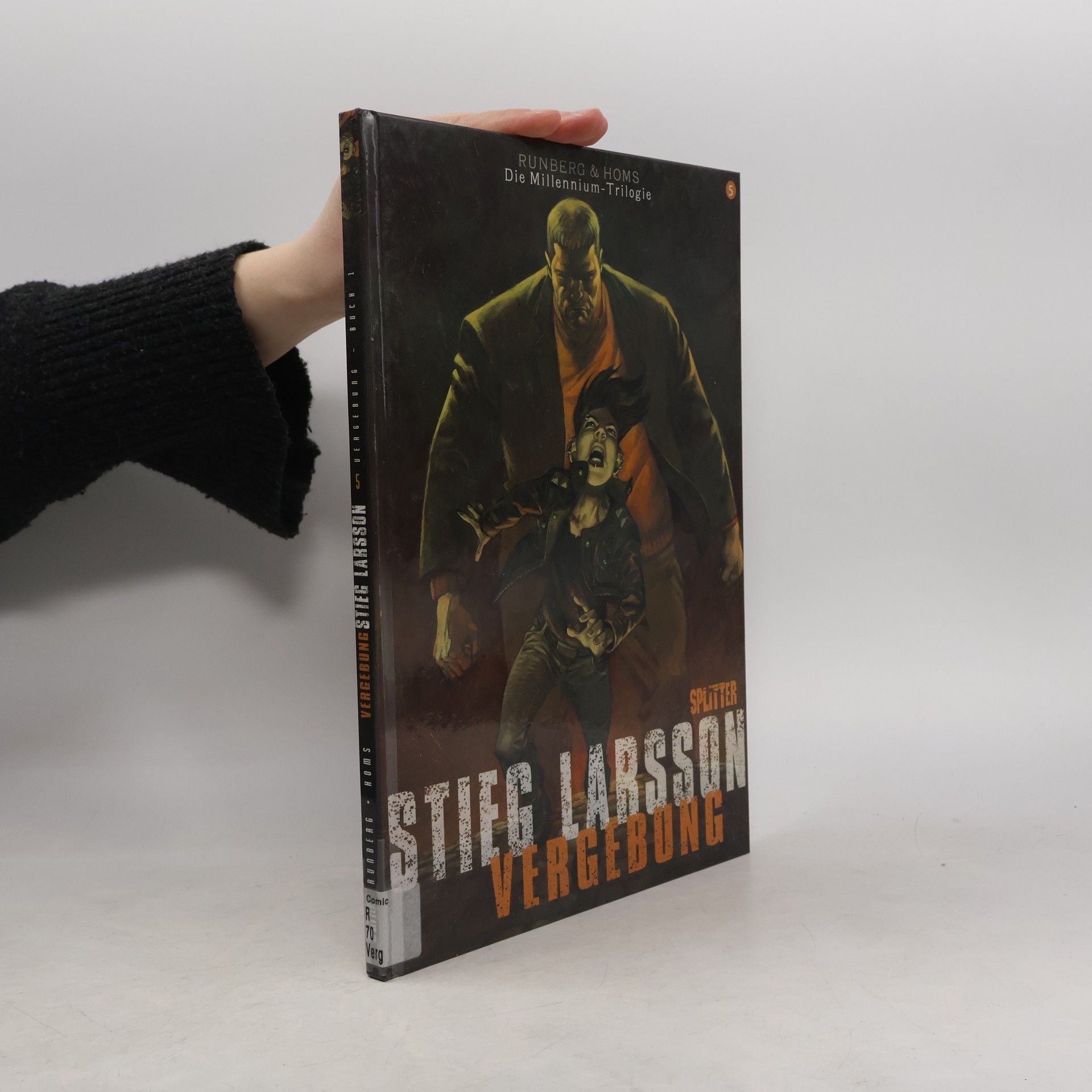 Stieg Larsson Millennium 05. Vergebung Buch 1