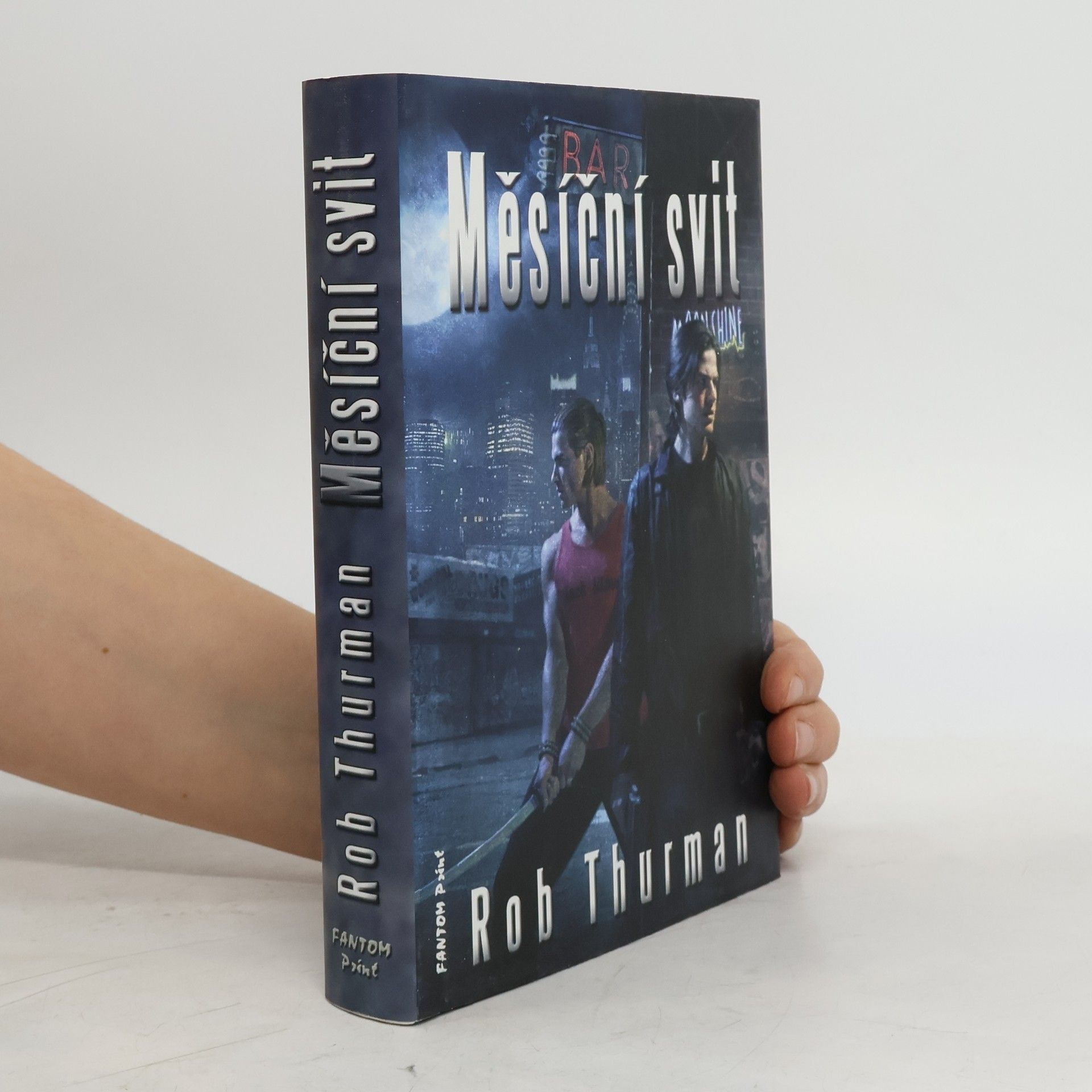 Rob Thurman Měsíční svit