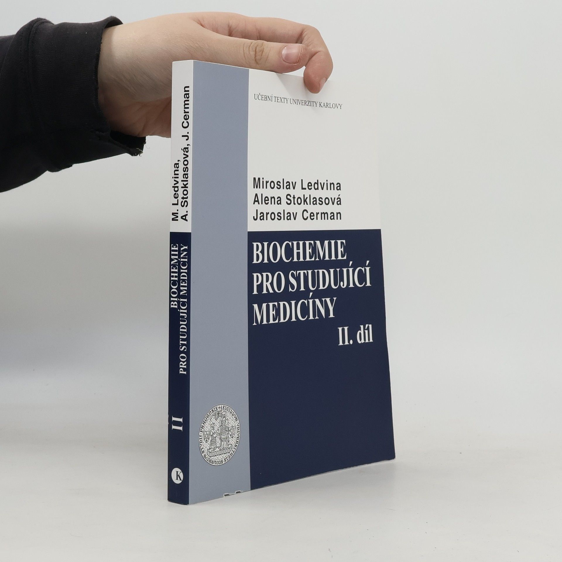 Alena Stoklasová Biochemie pro studující medicíny. II. díl