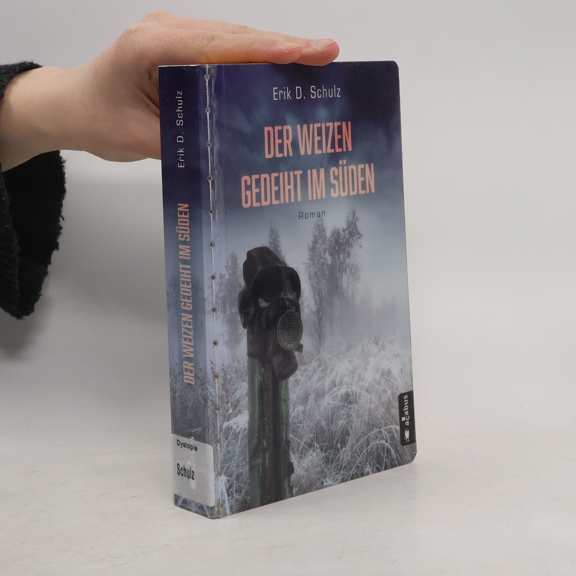 Erik D. Schulz Der Weizen gedeiht im Süden