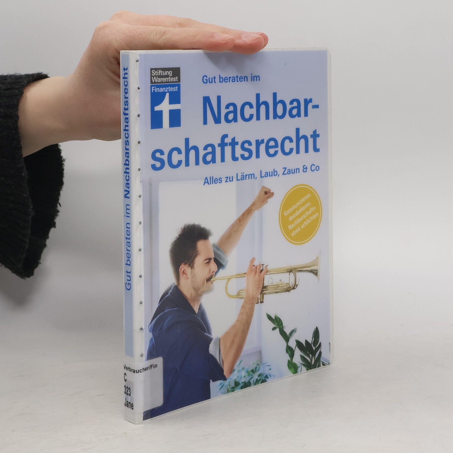 Ulrich Janes Gut beraten im Nachbarschaftsrecht