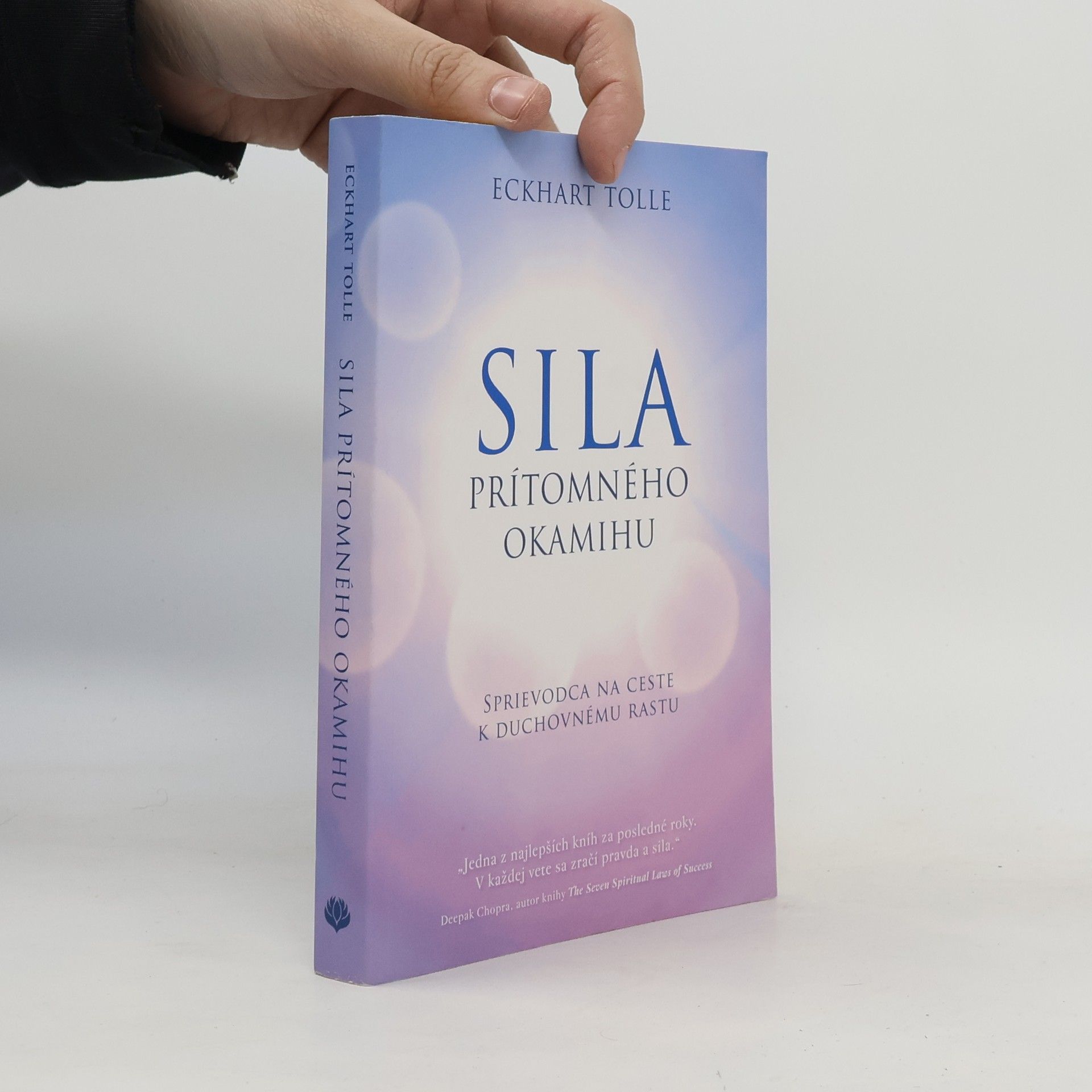 Eckhart Tolle Síla prítomného okamihu