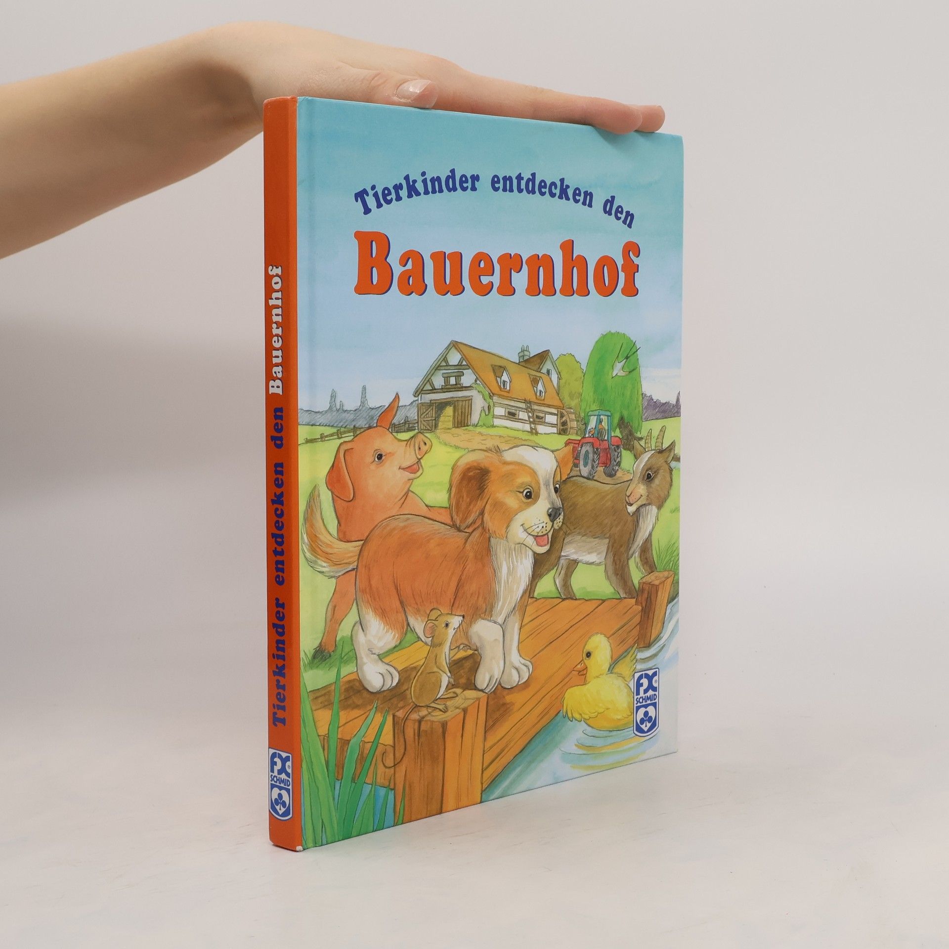 Miguel Epes Tierkinder entdecken den Bauernhof