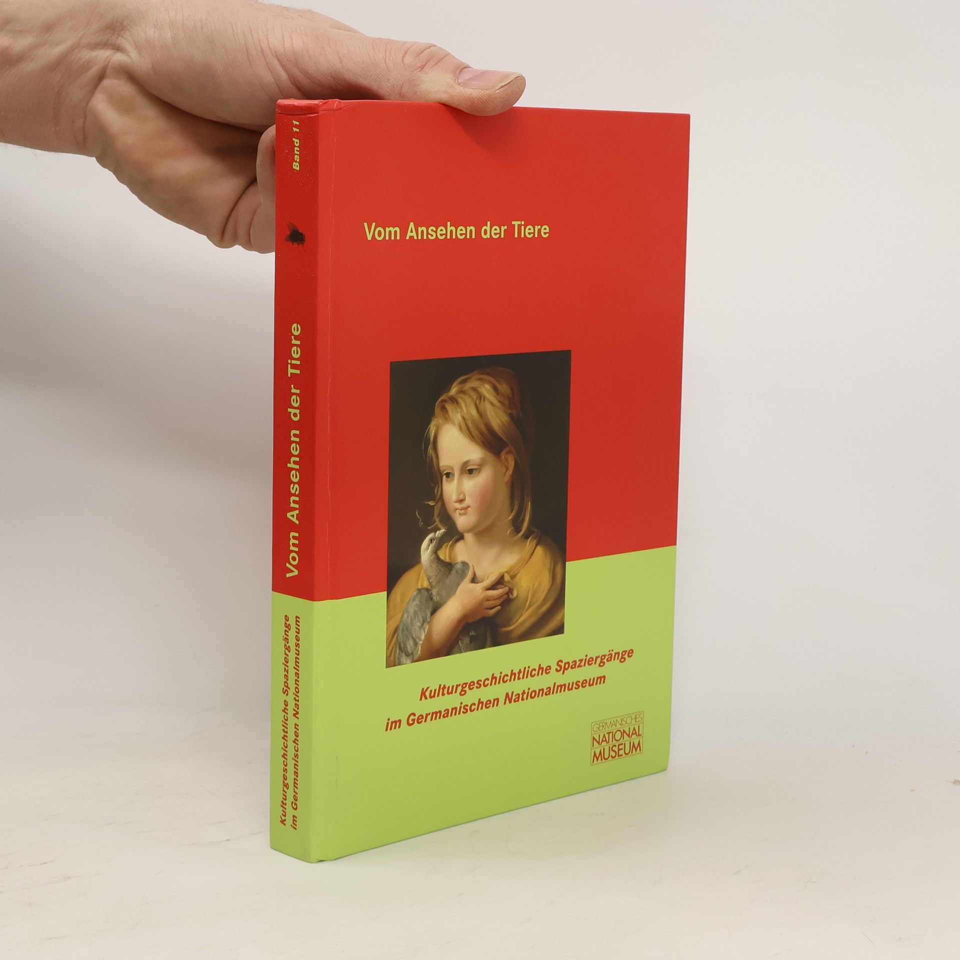 Christine Kupper Kulturgeschichtliche Spaziergänge im Germanischen Nationalmuseum - 11: Vom Ansehen der Tiere