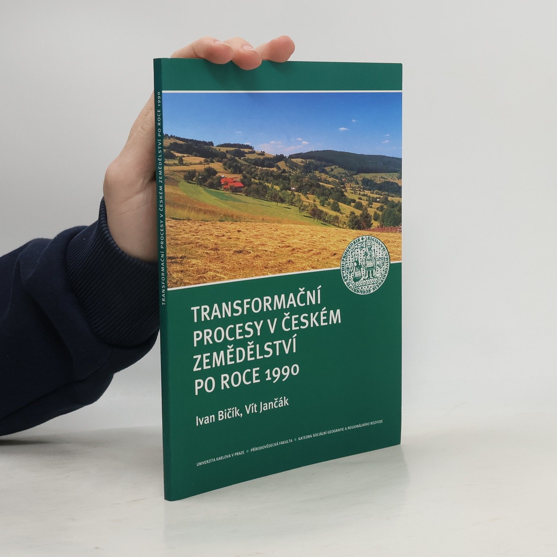 Ivan Bičík Transformační procesy v českém zemědělství po roce 1990