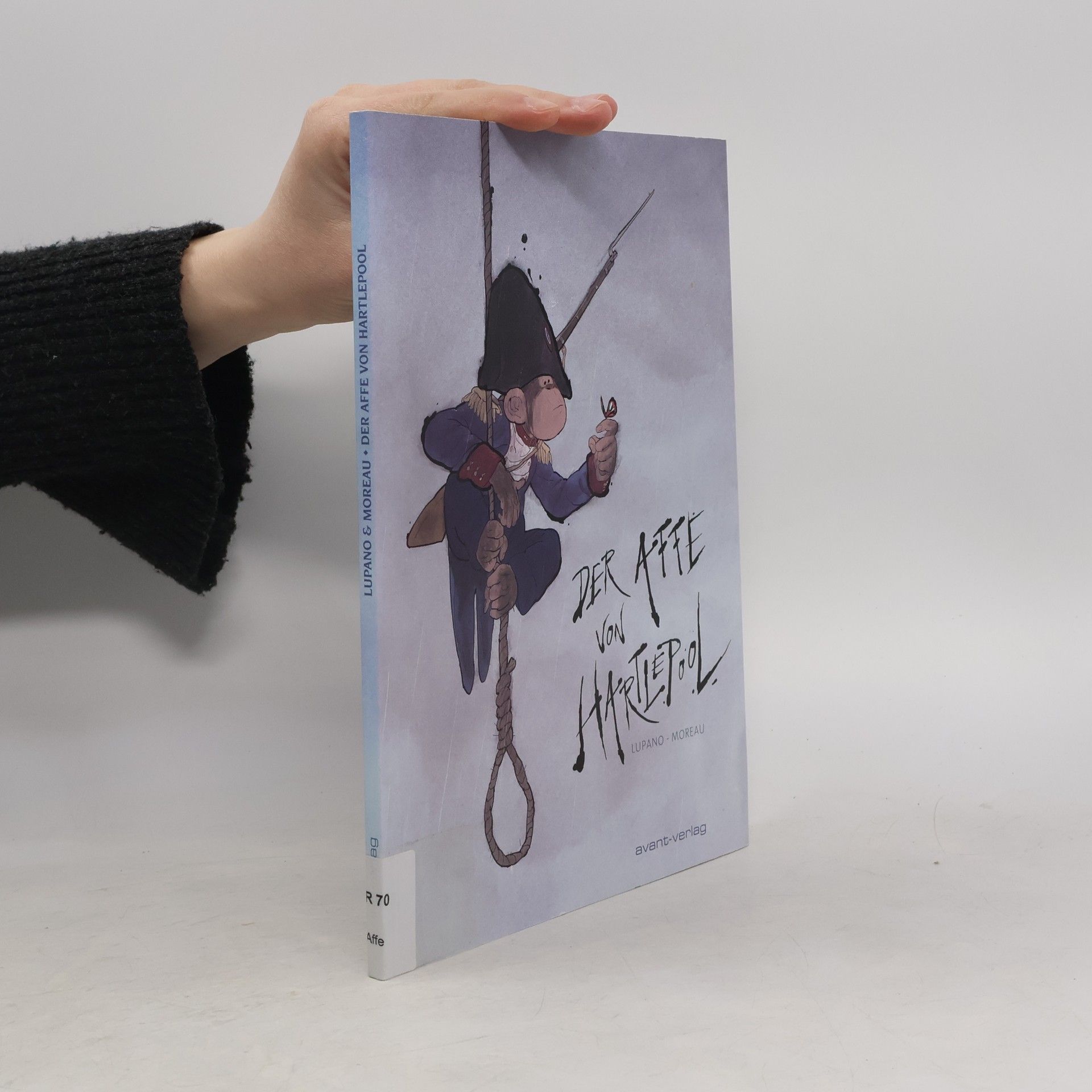 Wilfried Lupano Der Affe von Hartlepool