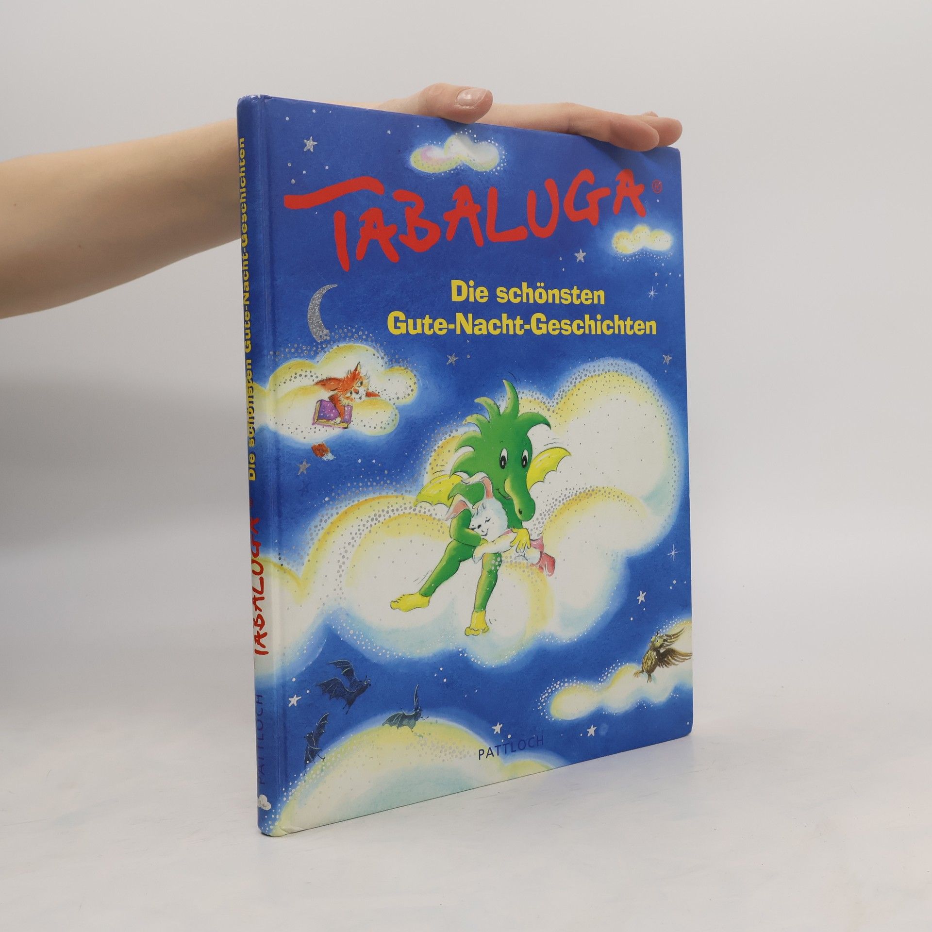 Autorenkollektiv Tabaluga: Die schönsten Gute-Nacht-Geschichten