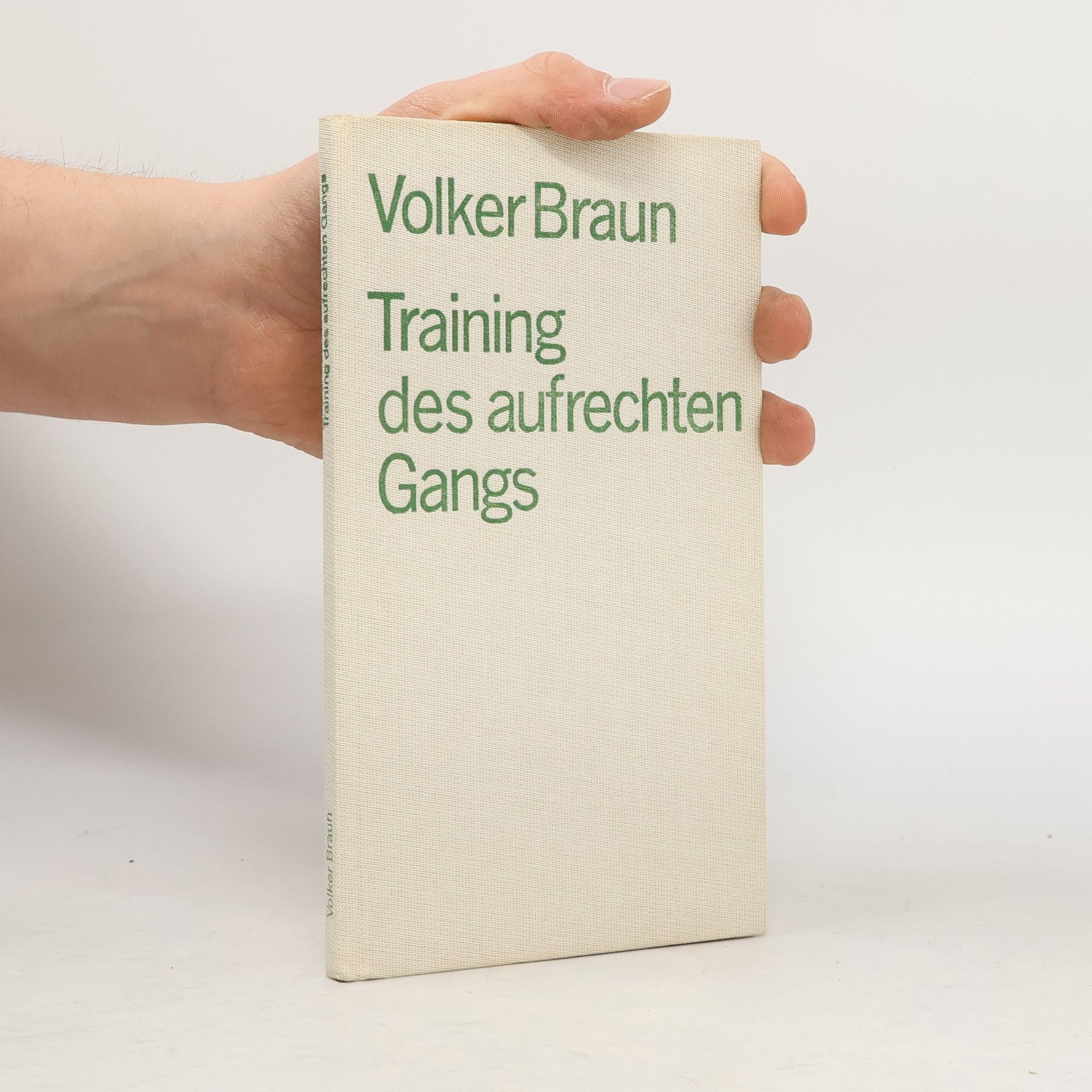 Volker Braun Training des aufrechten Gangs