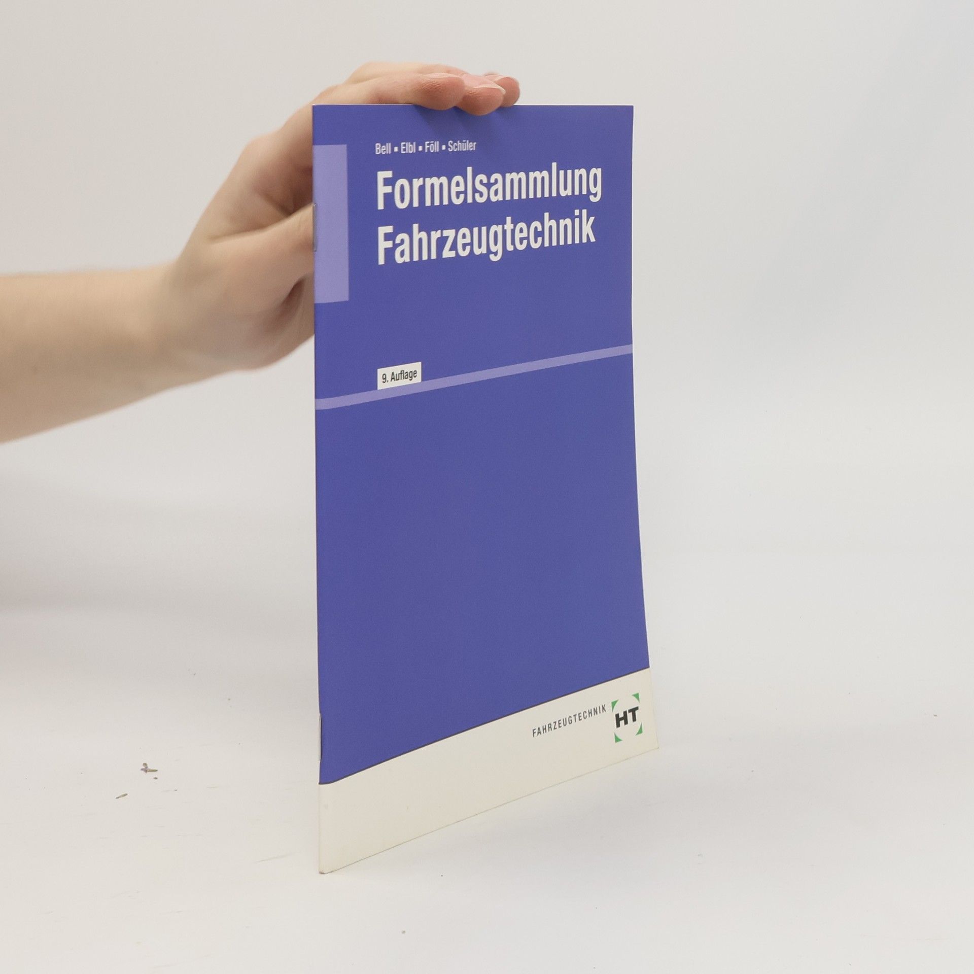Helmut Elbl Formelsammlung Fahrzeugtechnik