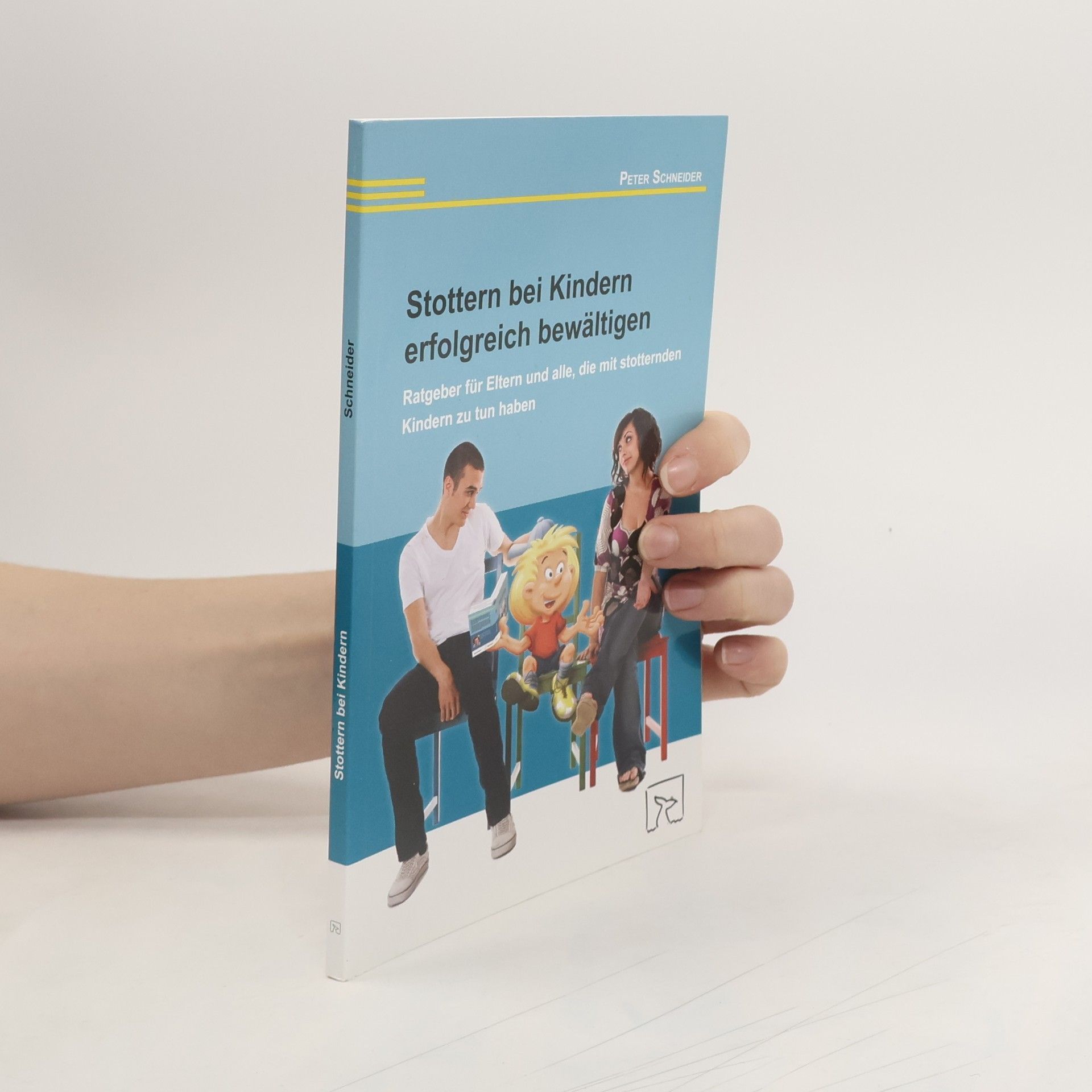 Peter Schneider Stottern bei Kindern erfolgreich bewältigen