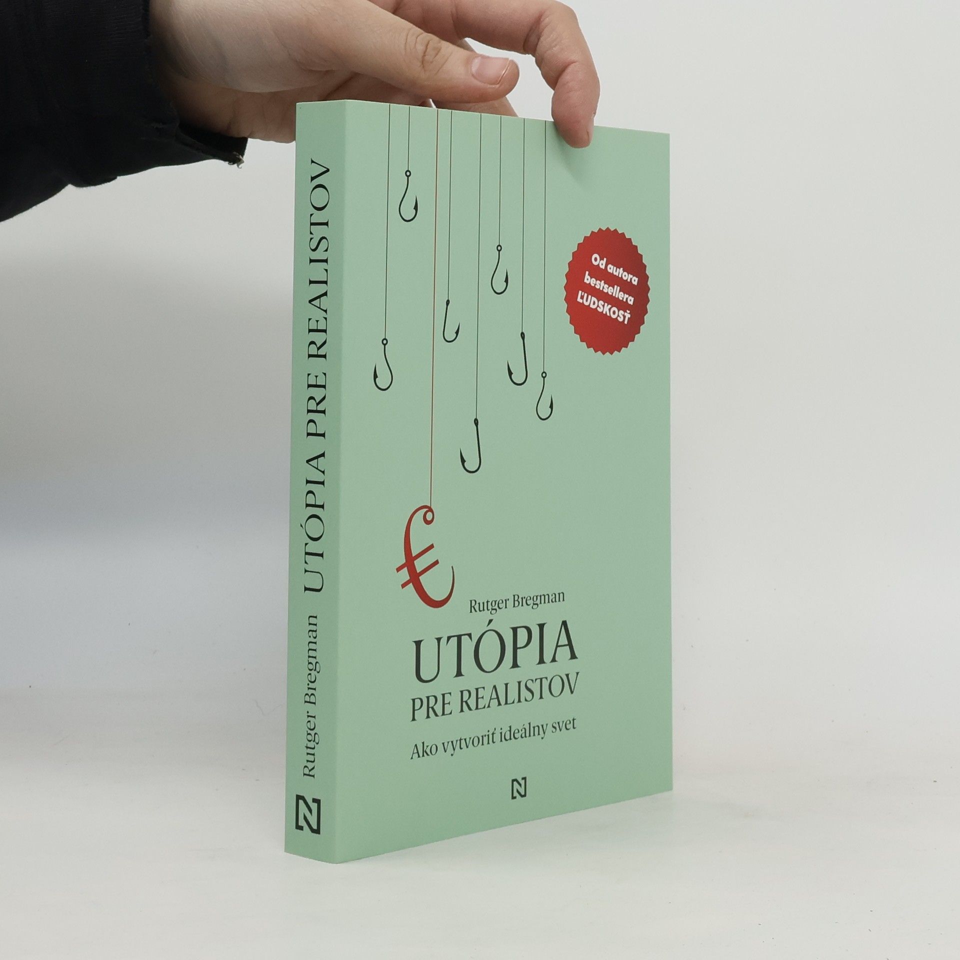 Rutger Bregman Utópia pre realistov. Ako vytvoriť ideálny svet