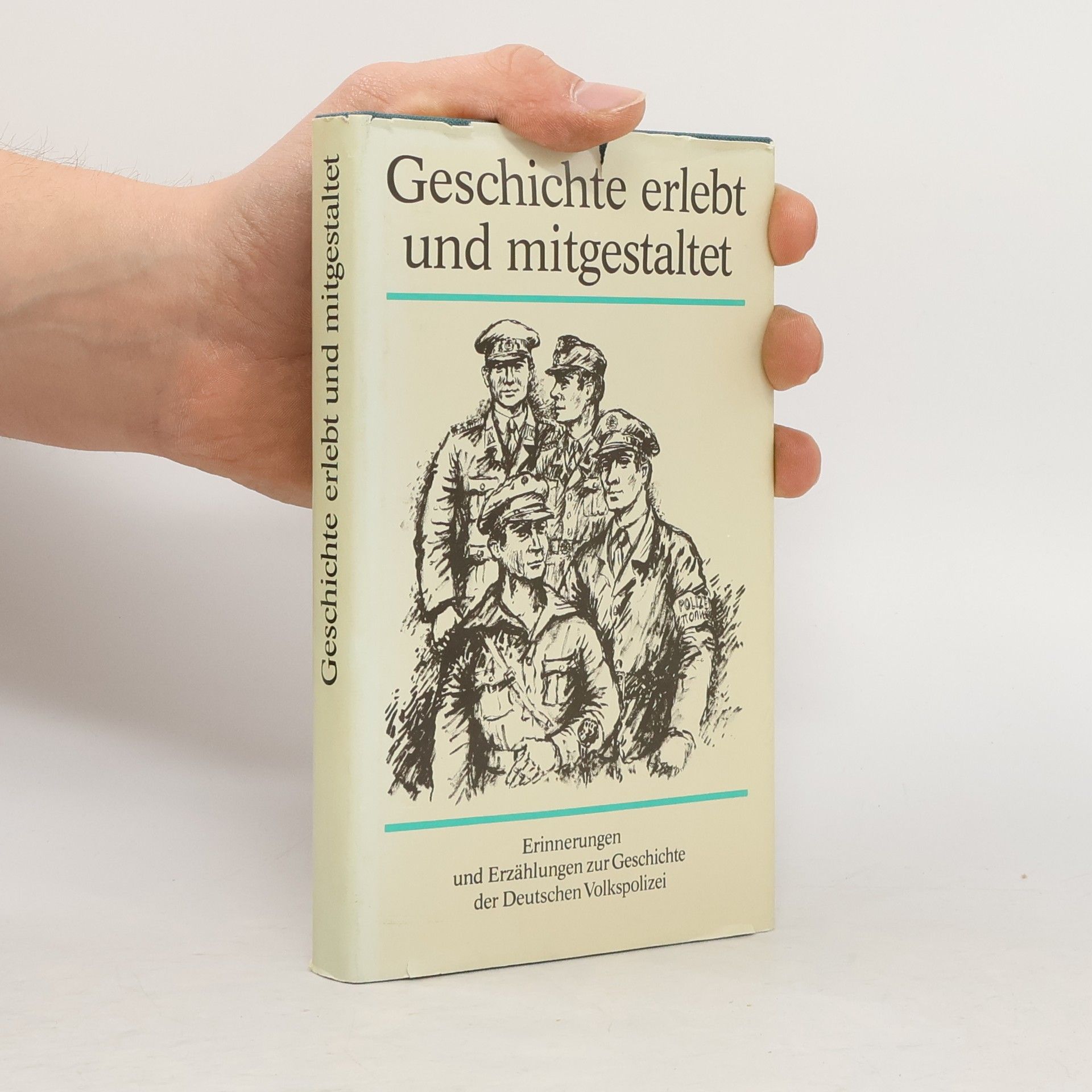 Autorenkollektiv Geschichte erlebt und mitgestaltet