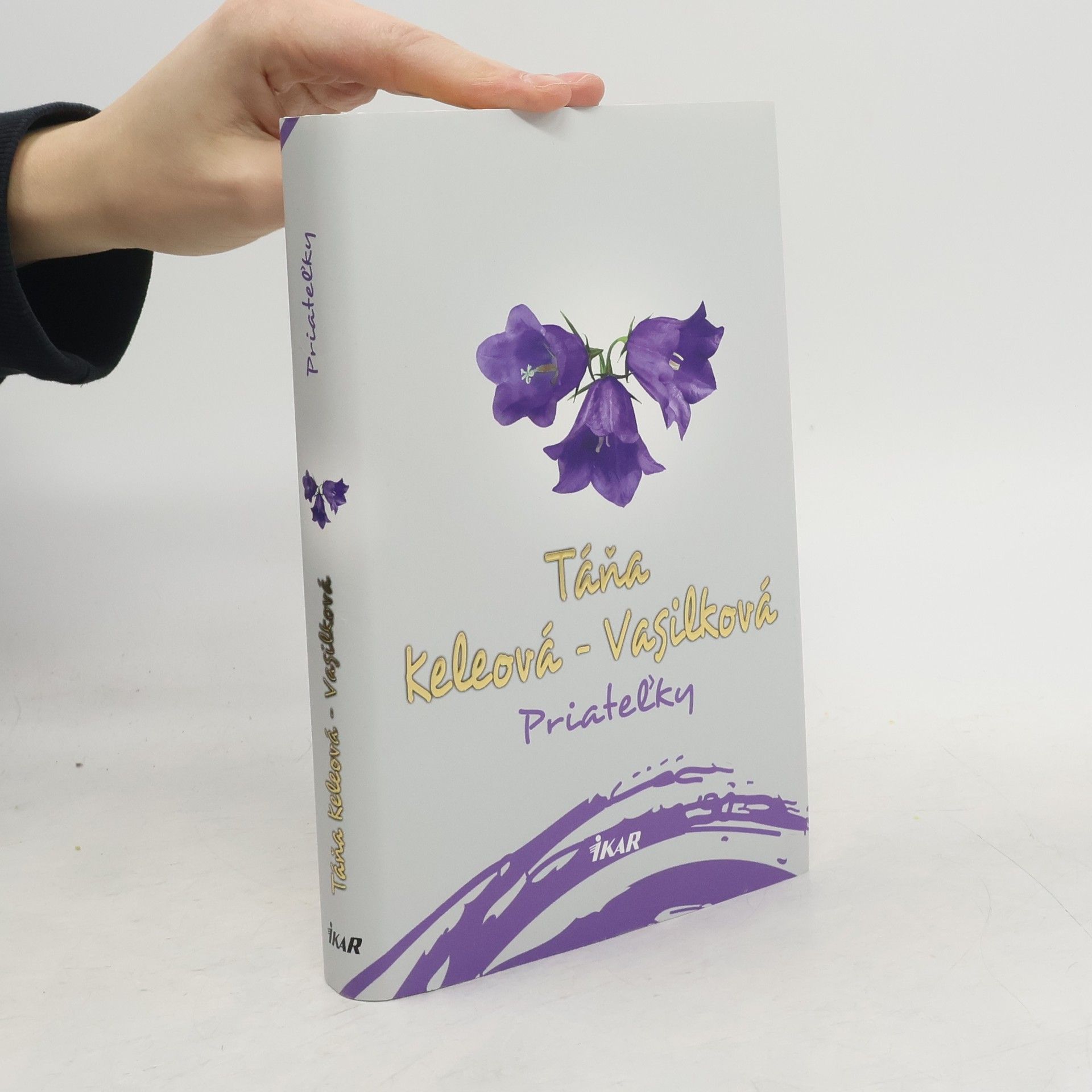 Táňa Keleová-Vasilková Priateľky