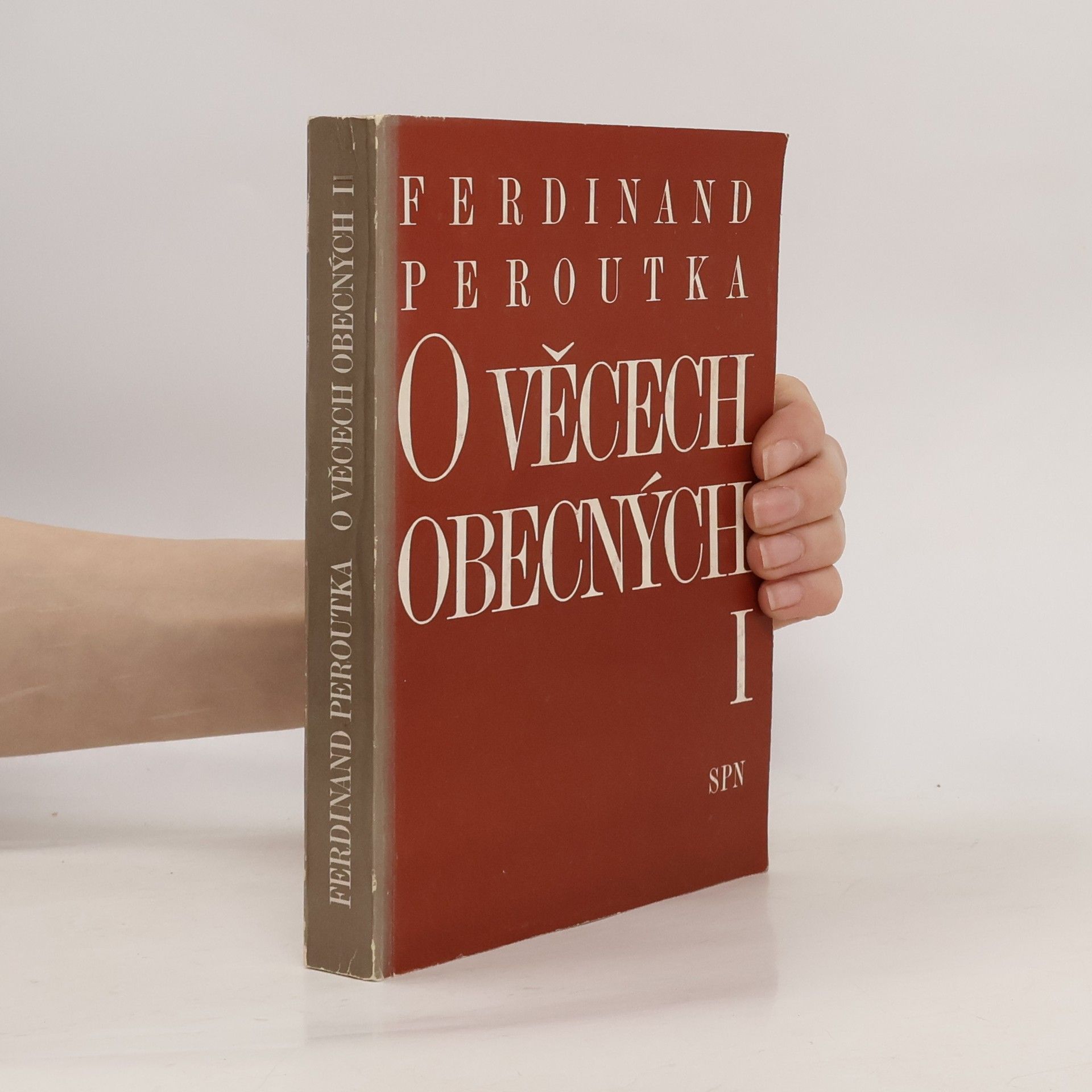 Ferdinand Peroutka O věcech obecných I.