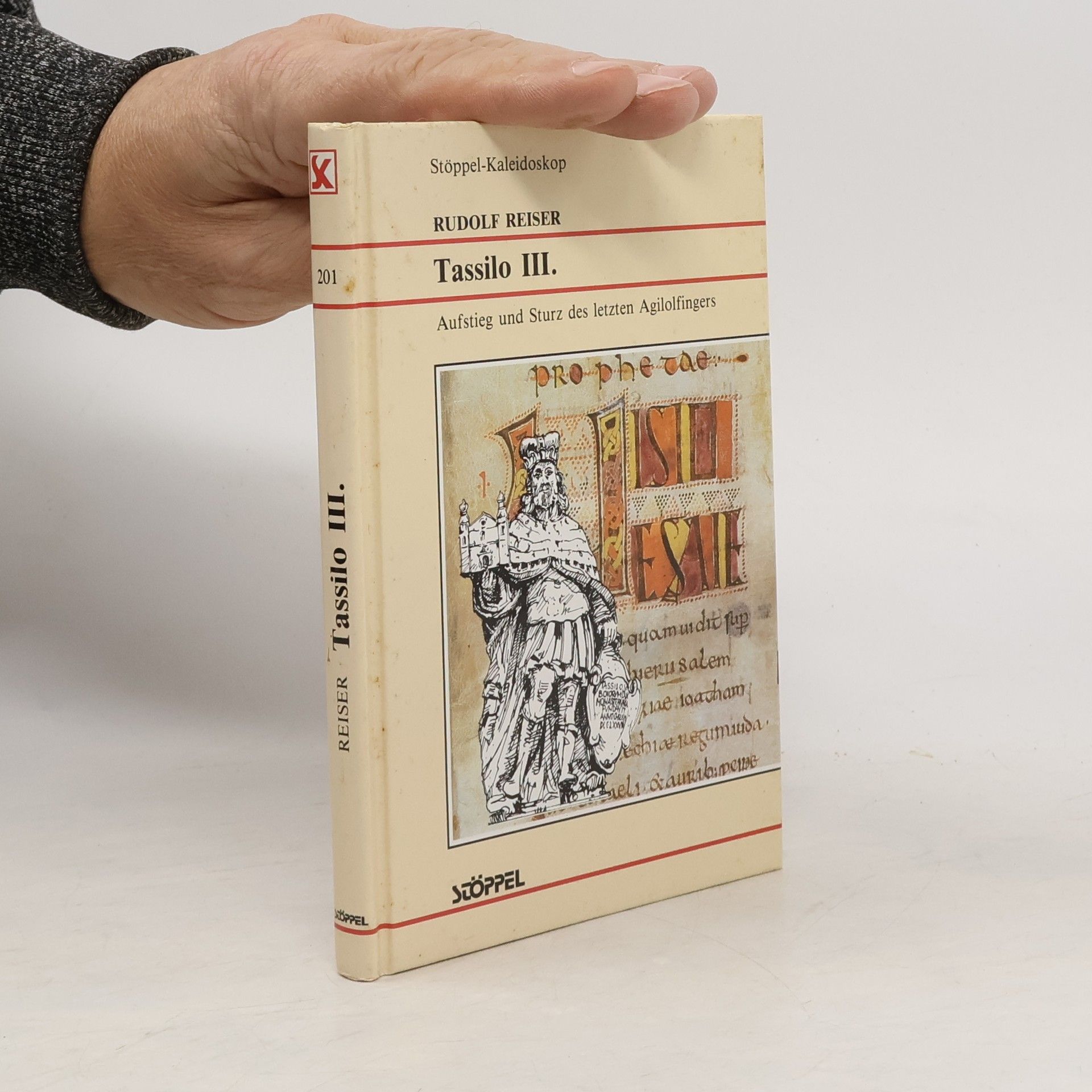 Rudolf Reiser Tassilo III. [der Dritte]