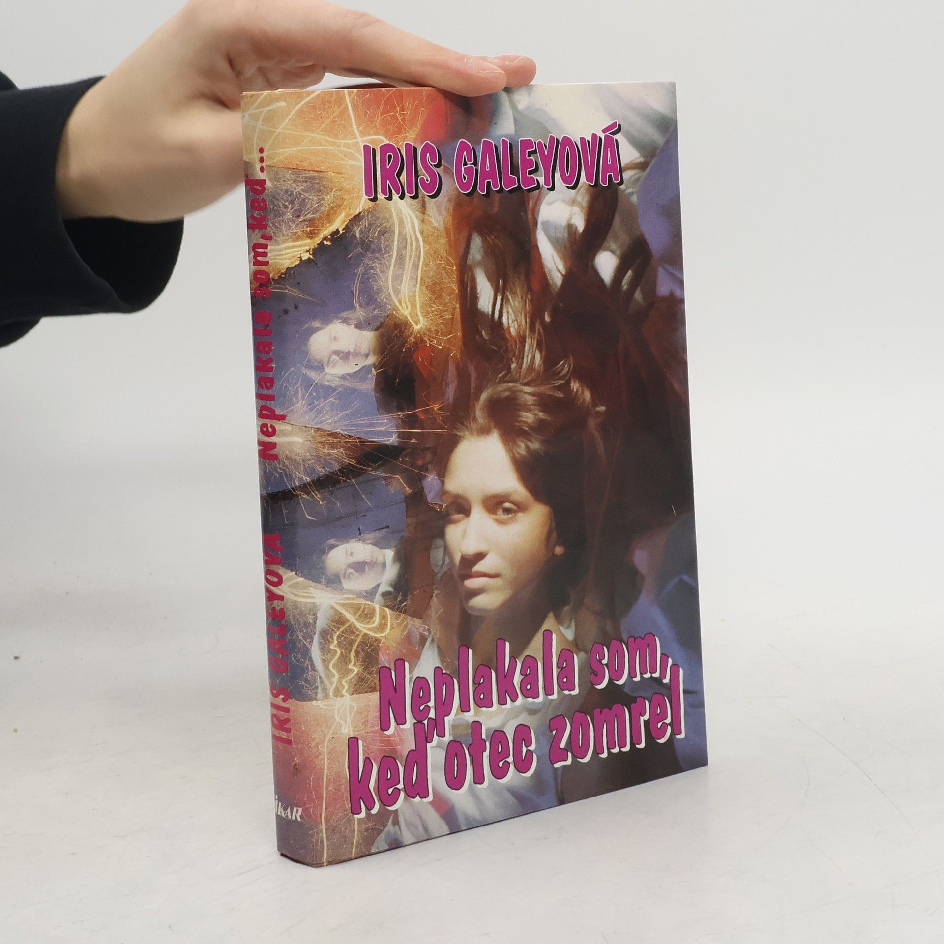 Iris Galey Neplakala som, keď otec zomrel