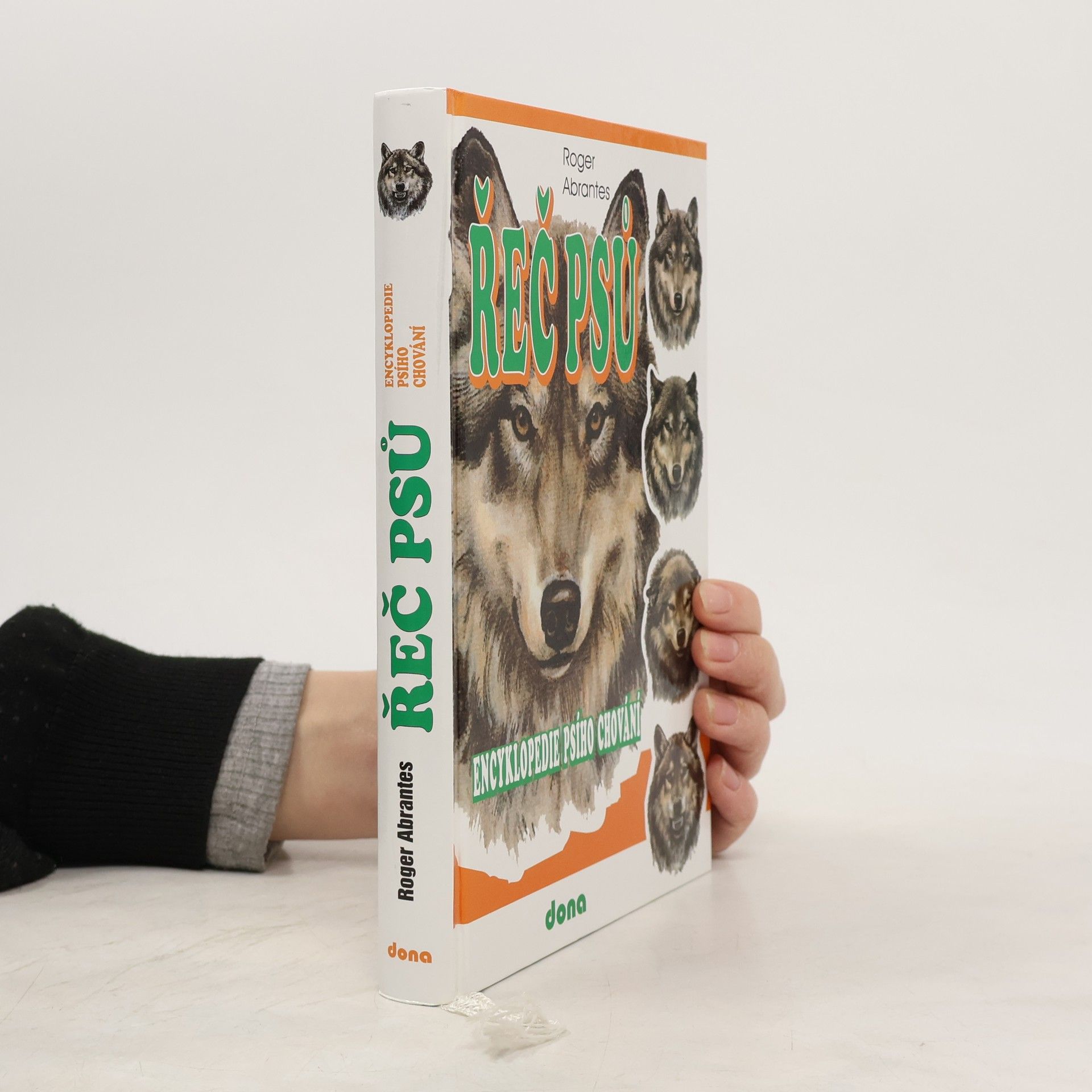 Roger Abrantes Řeč psů : encyklopedie psího chování