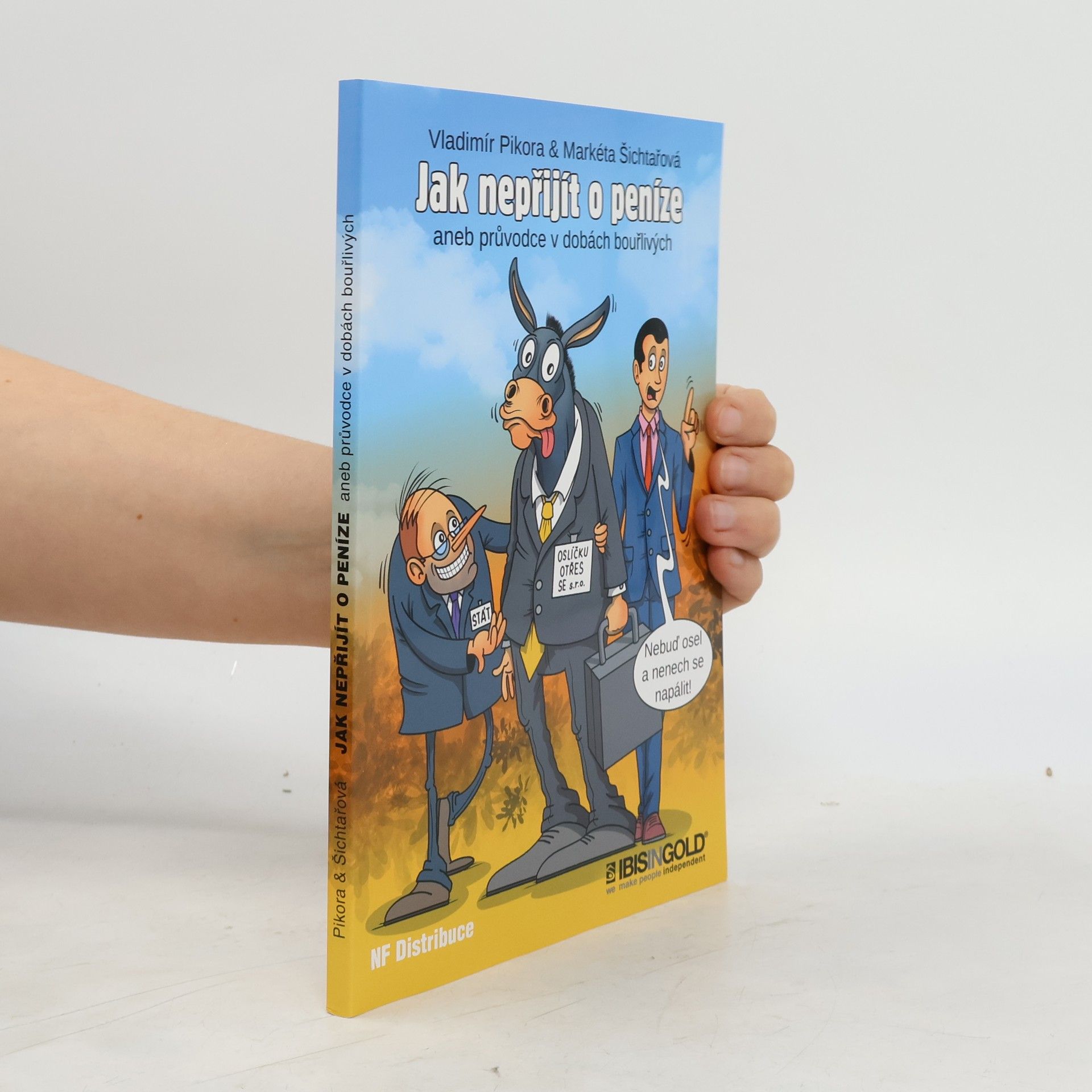 Jak nepřijít o peníze aneb průvodce v dobách bouřlivých