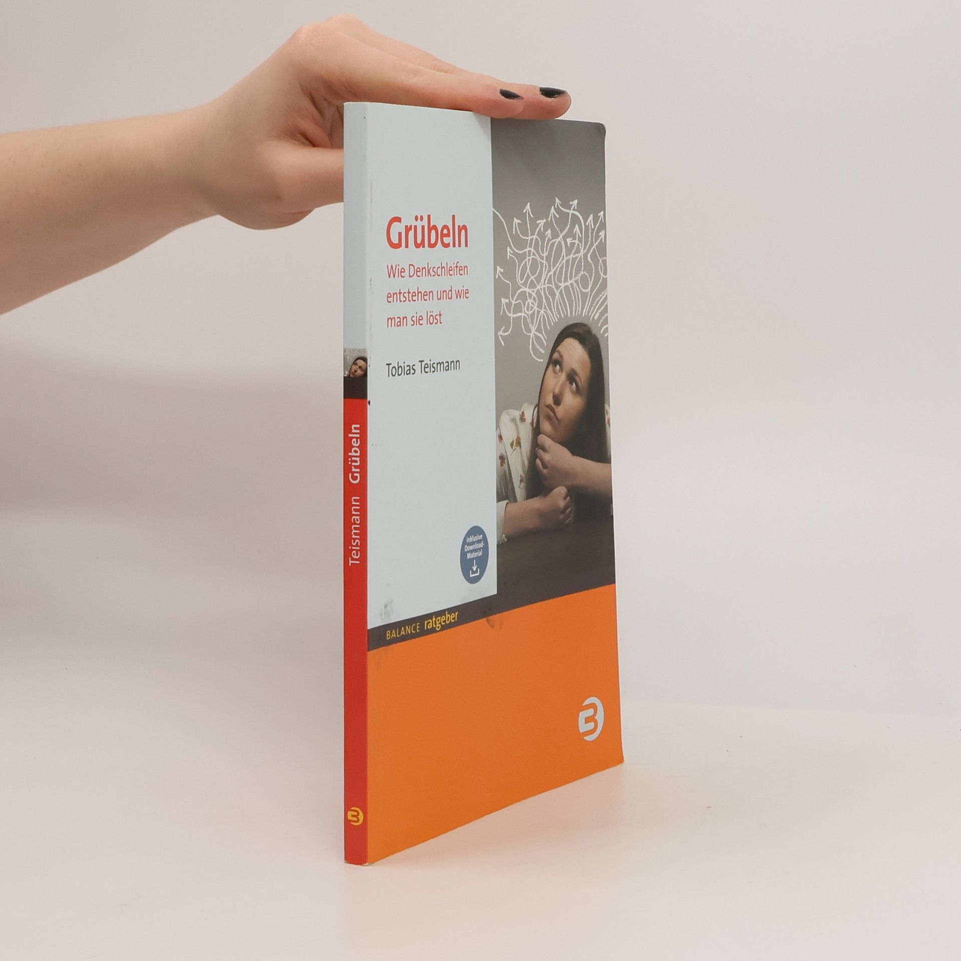 Grübeln: Wie Denkschleifen entstehen und wie man sie löst