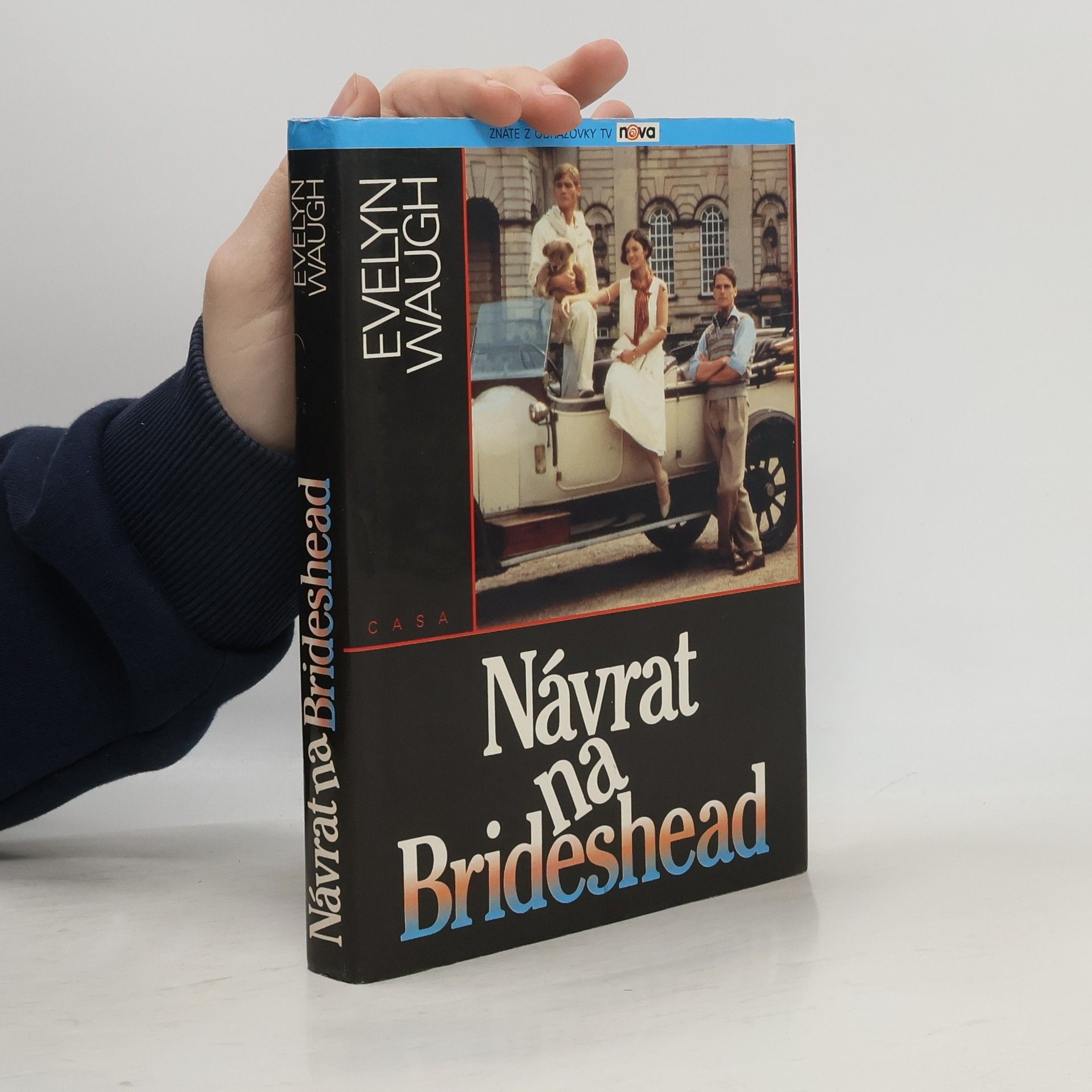 Evelyn Waugh Návrat na Brideshead: Vzpomínky kapitána Charlese Rydera
