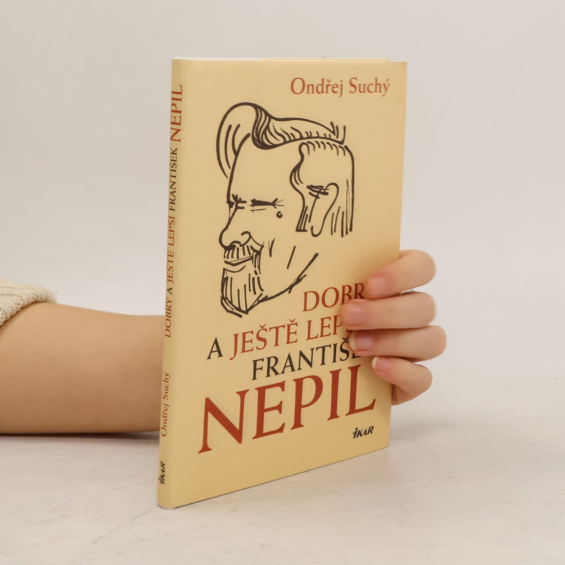 Ondřej Suchý Dobrý a ještě lepší František Nepil