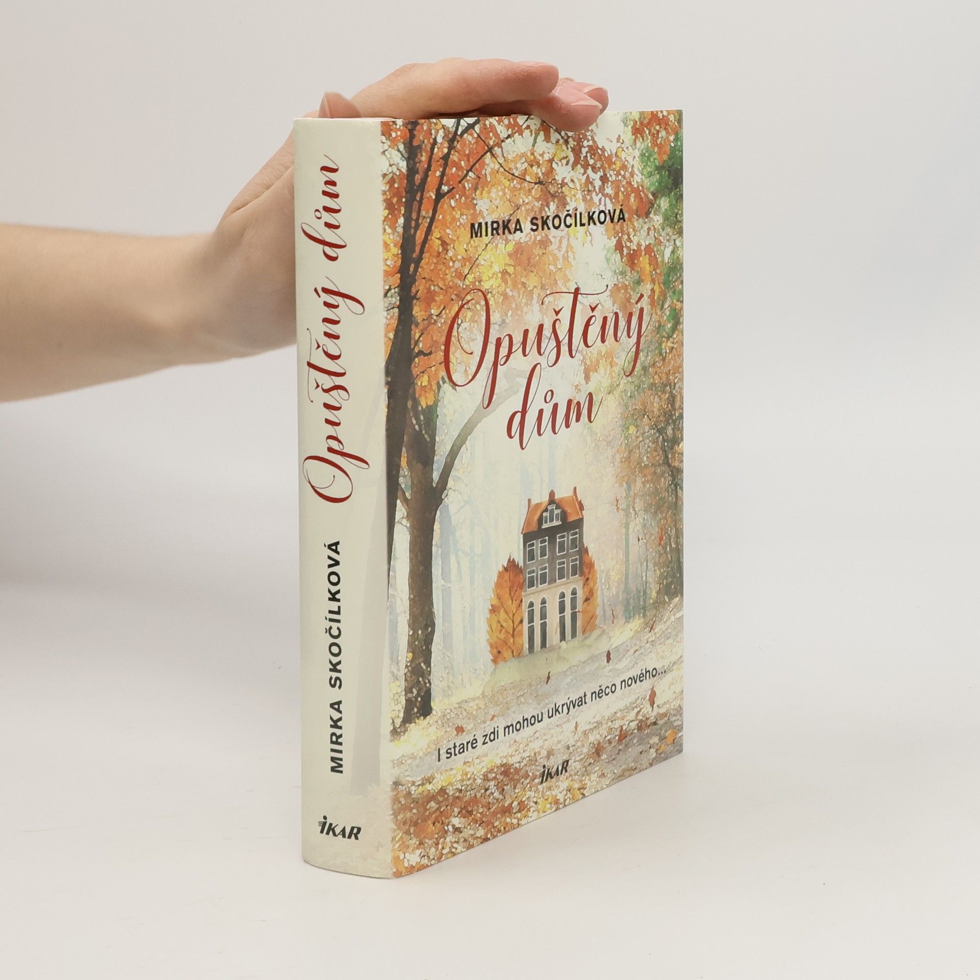 Mirka Skočílková Opuštěný dům