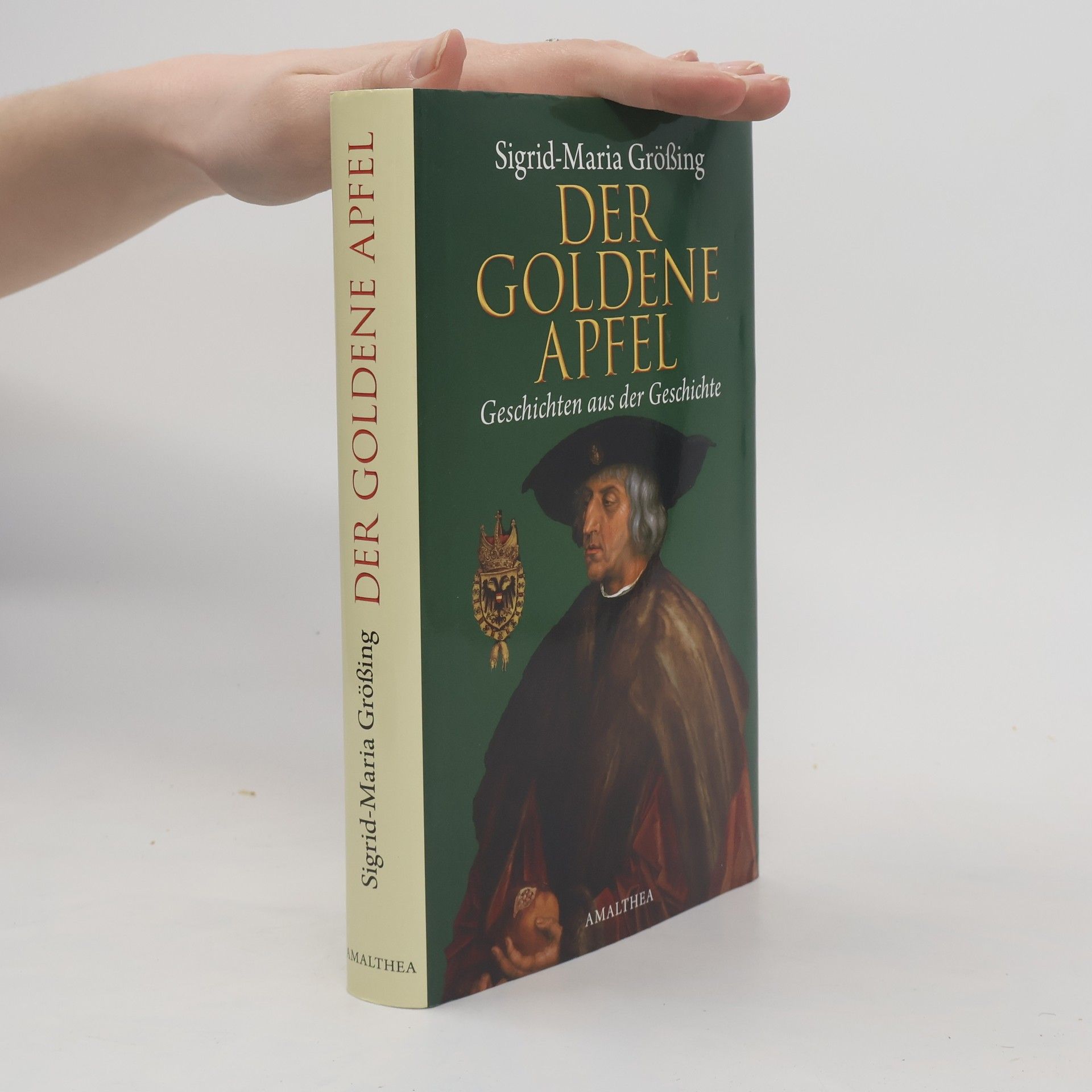 Sigrid-Maria Größing Der goldene Apfel