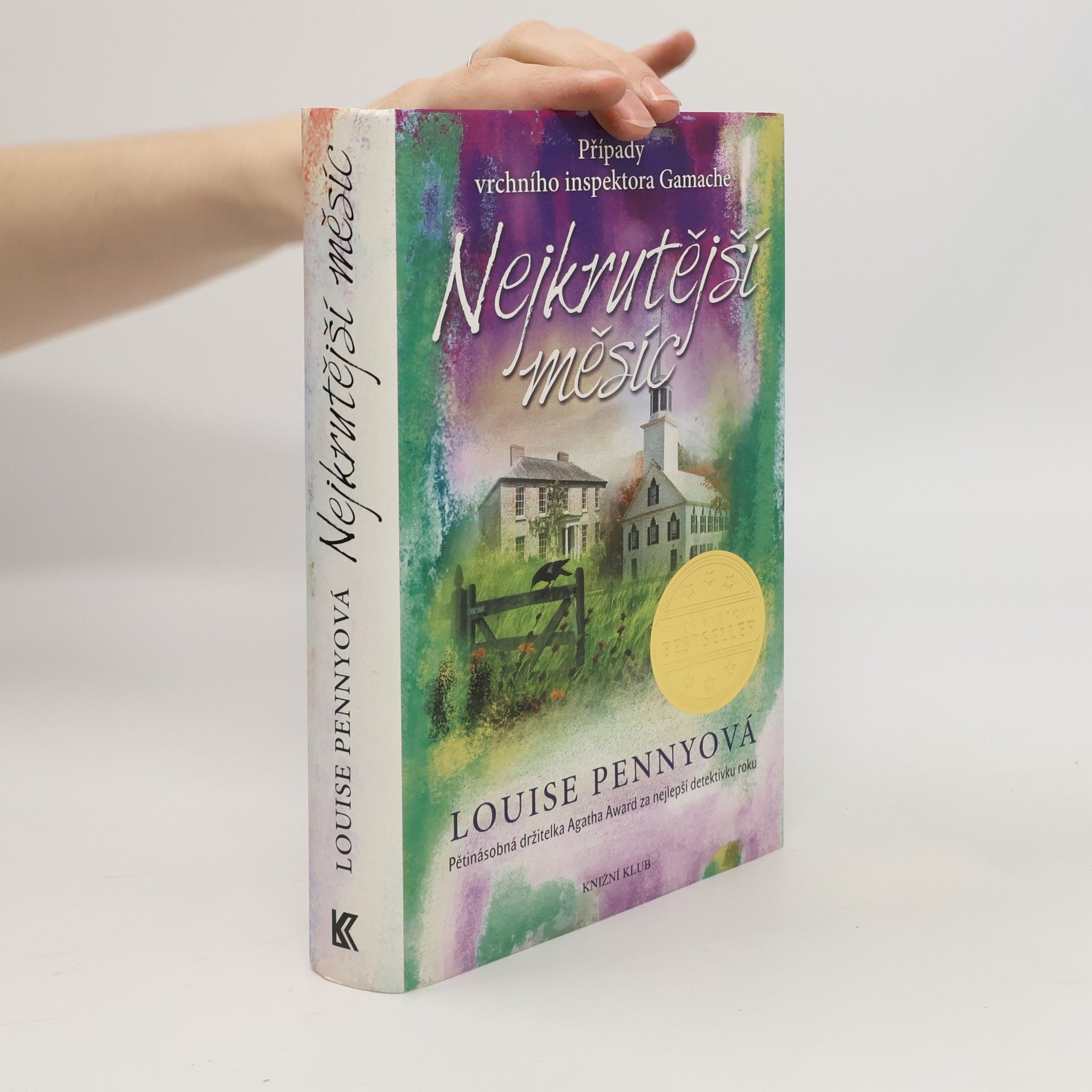 Louise Penny Nejkrutější měsíc